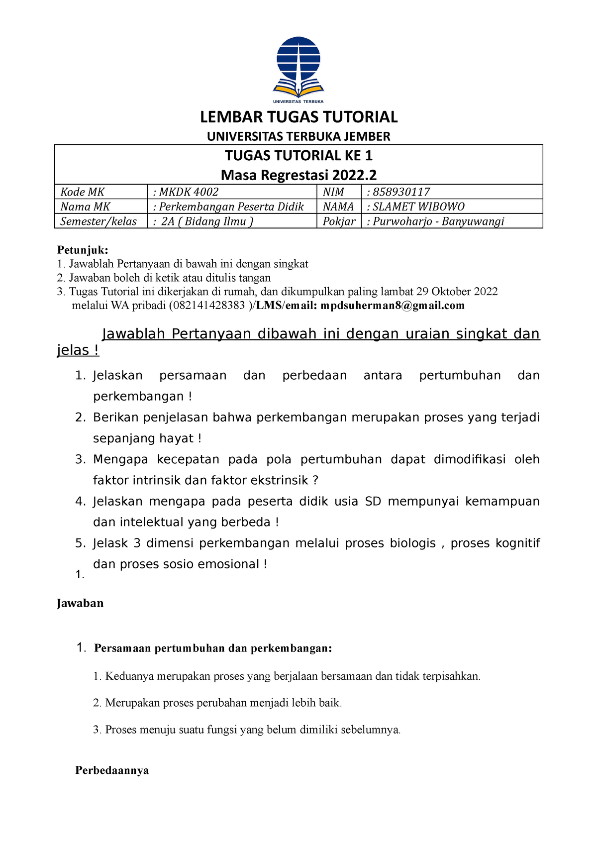 T T 1 Perkembangan Peserta Didik - LEMBAR TUGAS TUTORIAL UNIVERSITAS ...