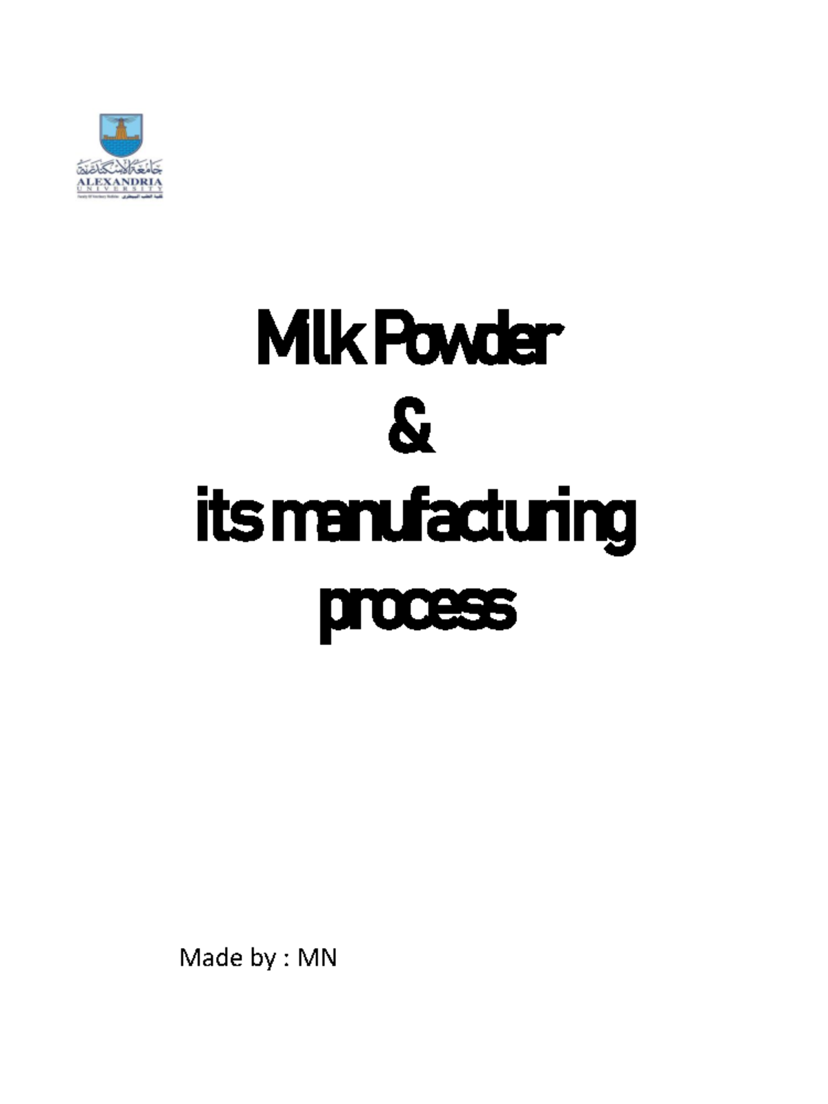Milk Powder and its manufacturing Milk Powder & its manufacturing