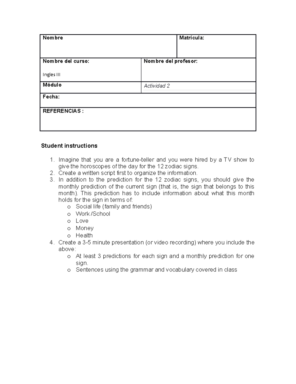 Actividad 2 ingles - Nombre Matrícula: Nombre del curso: Ingles III ...