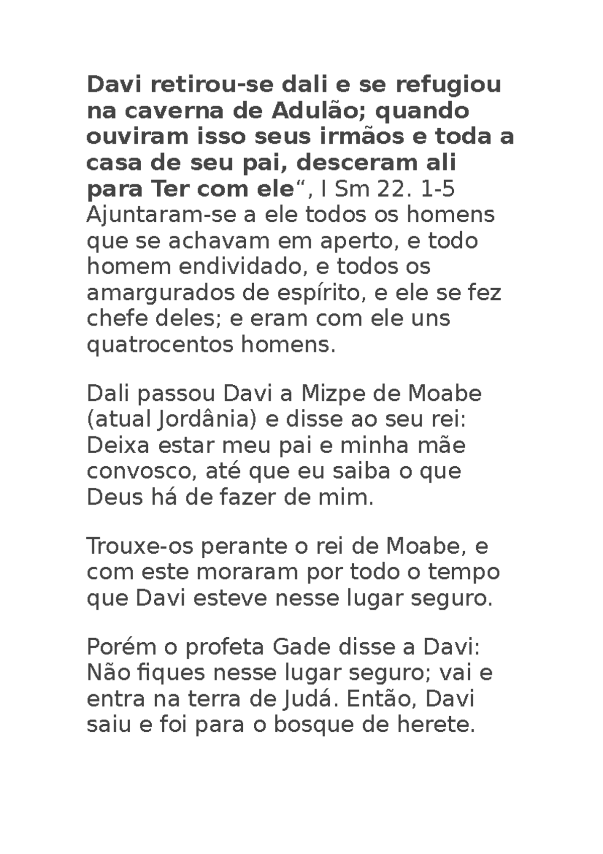 Documento (1) - Bacharel - Davi dali e se refugiou na caverna de quando ...