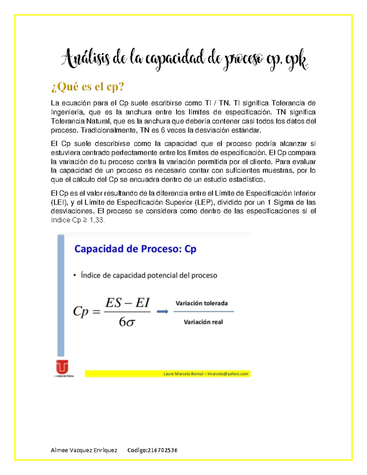 Análisis de la capacidad de proceso cp - Aimee Vazquez Enriquez Codigo ...