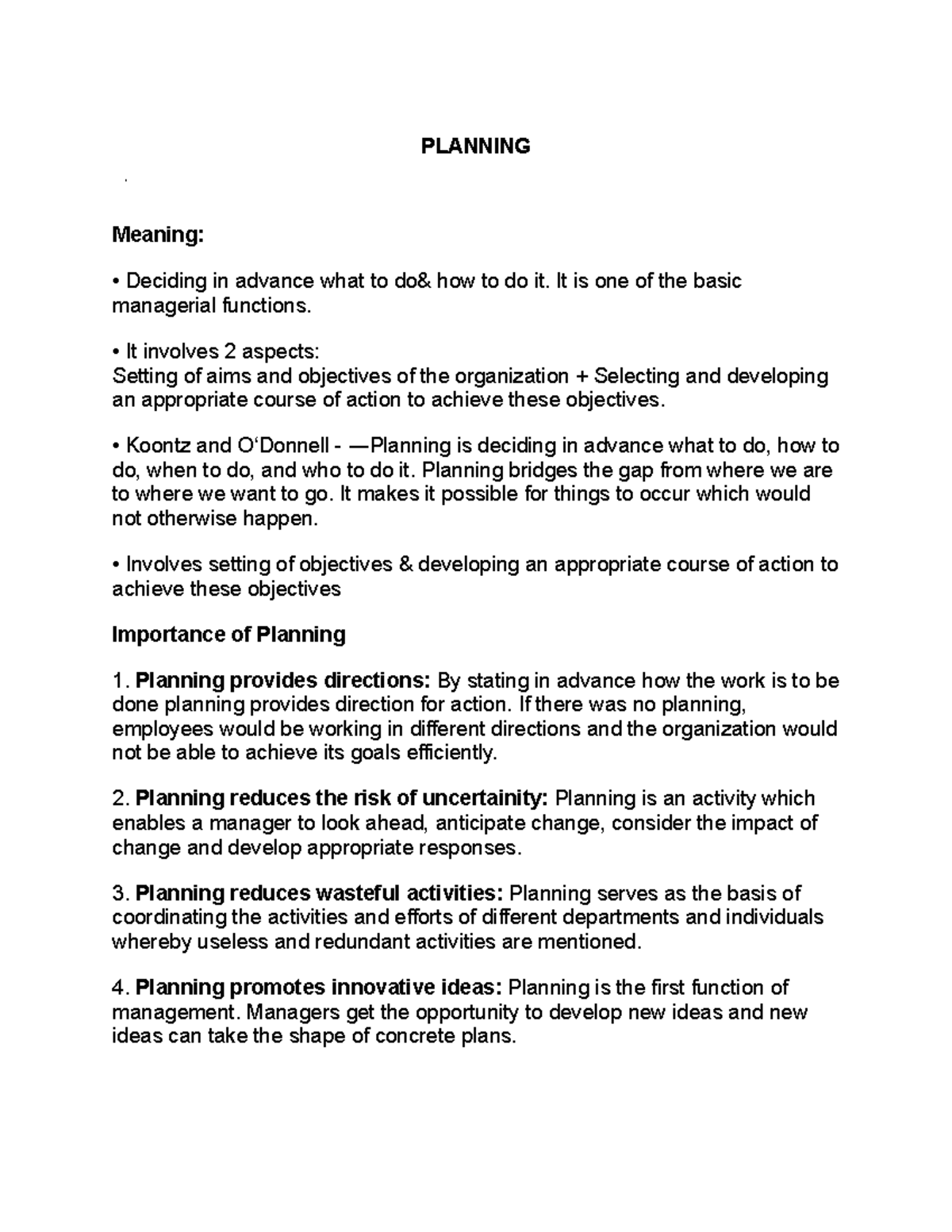 MGT004 Planning - PLANNING Meaning: Deciding in advance what to do& how ...