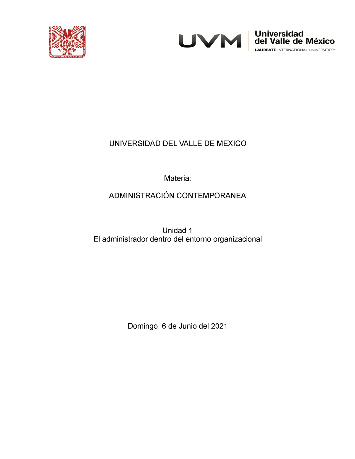 Actividad 1 Uvm El Administrador Dentro Del Entorno Organizacional Mate Universidad Del Valle 8508