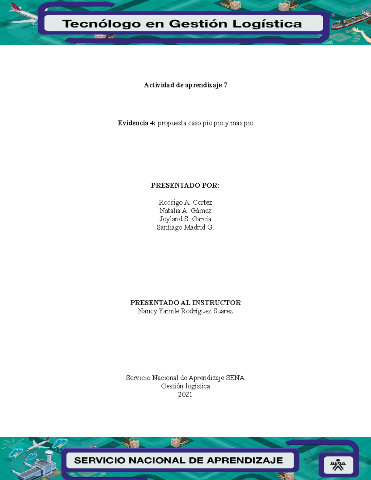Actividad De Aprendizaje 7 Evidencia 4 Cortez Natalia A Gámez Joyland S García Santiago 9290