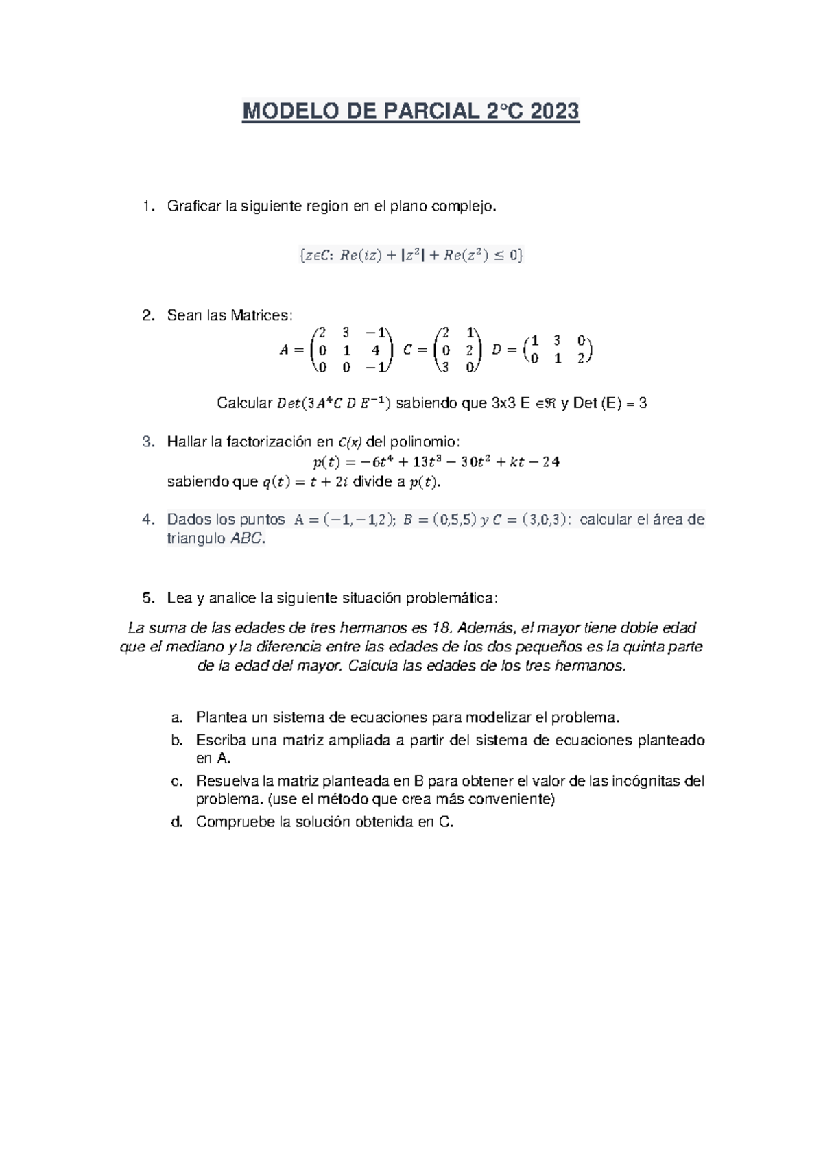 Modelo DE Parcial Alegebra 2023 - MODELO DE PARCIAL 2°C 2023 Graficar ...