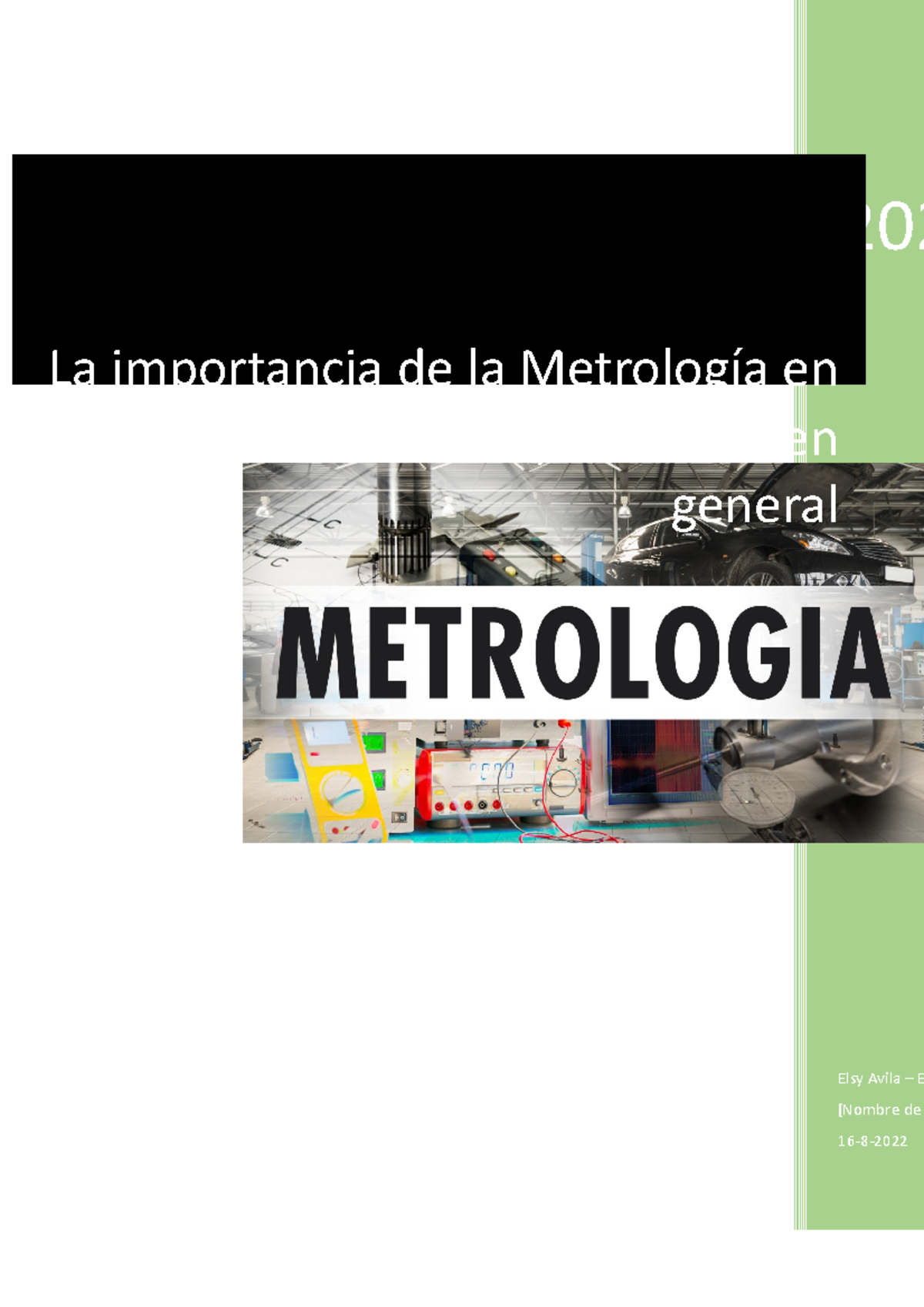 La Importancia De La Metrología En La Salud, Industria Y Sociedad En ...