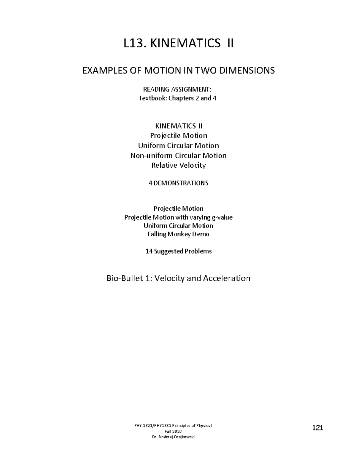 Lecture 13 - PHY 1321/PHY133 1 Principles of Physics I Fall 2020 121 ...