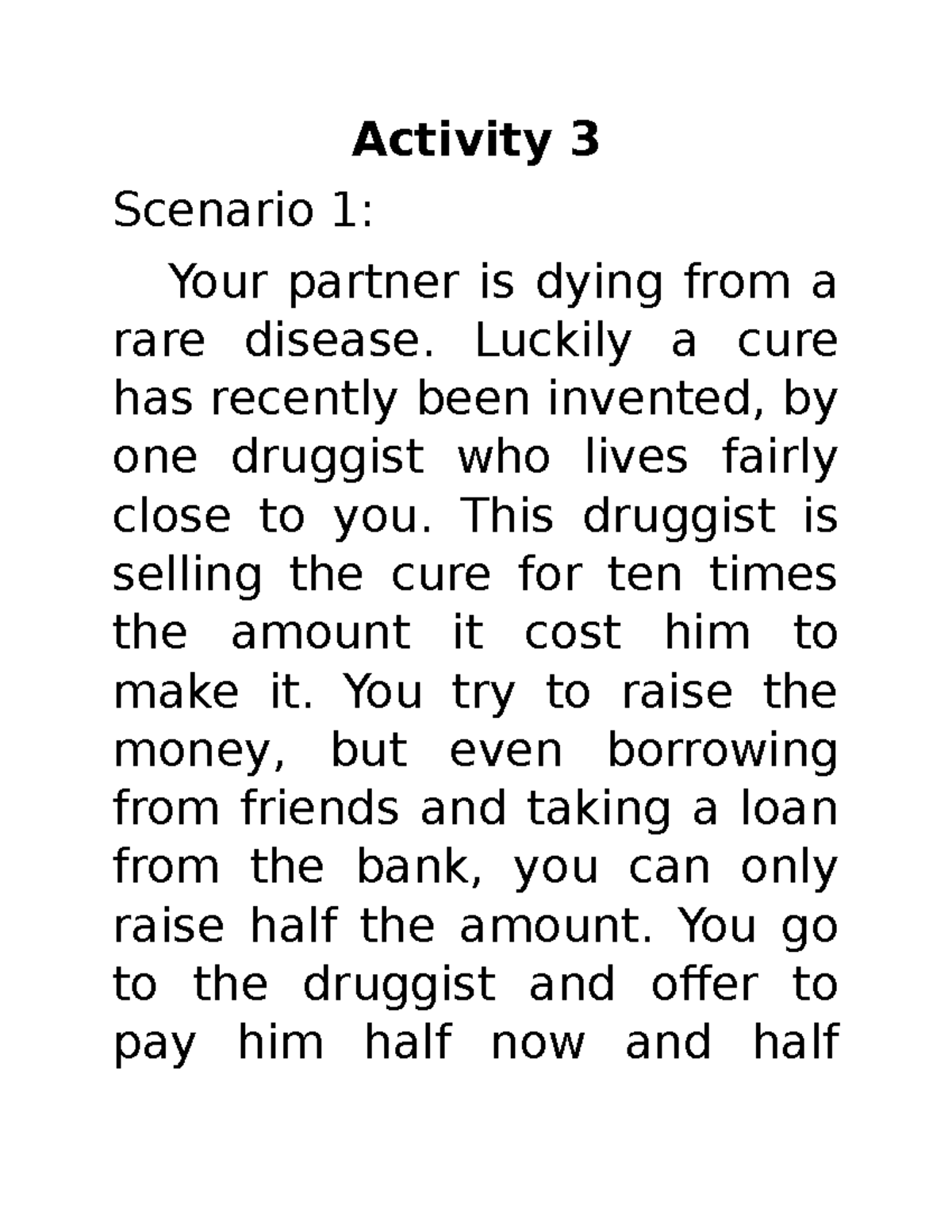 Activity 3 Activity 3 Scenario 1 Your Partner Is Dying From A Rare