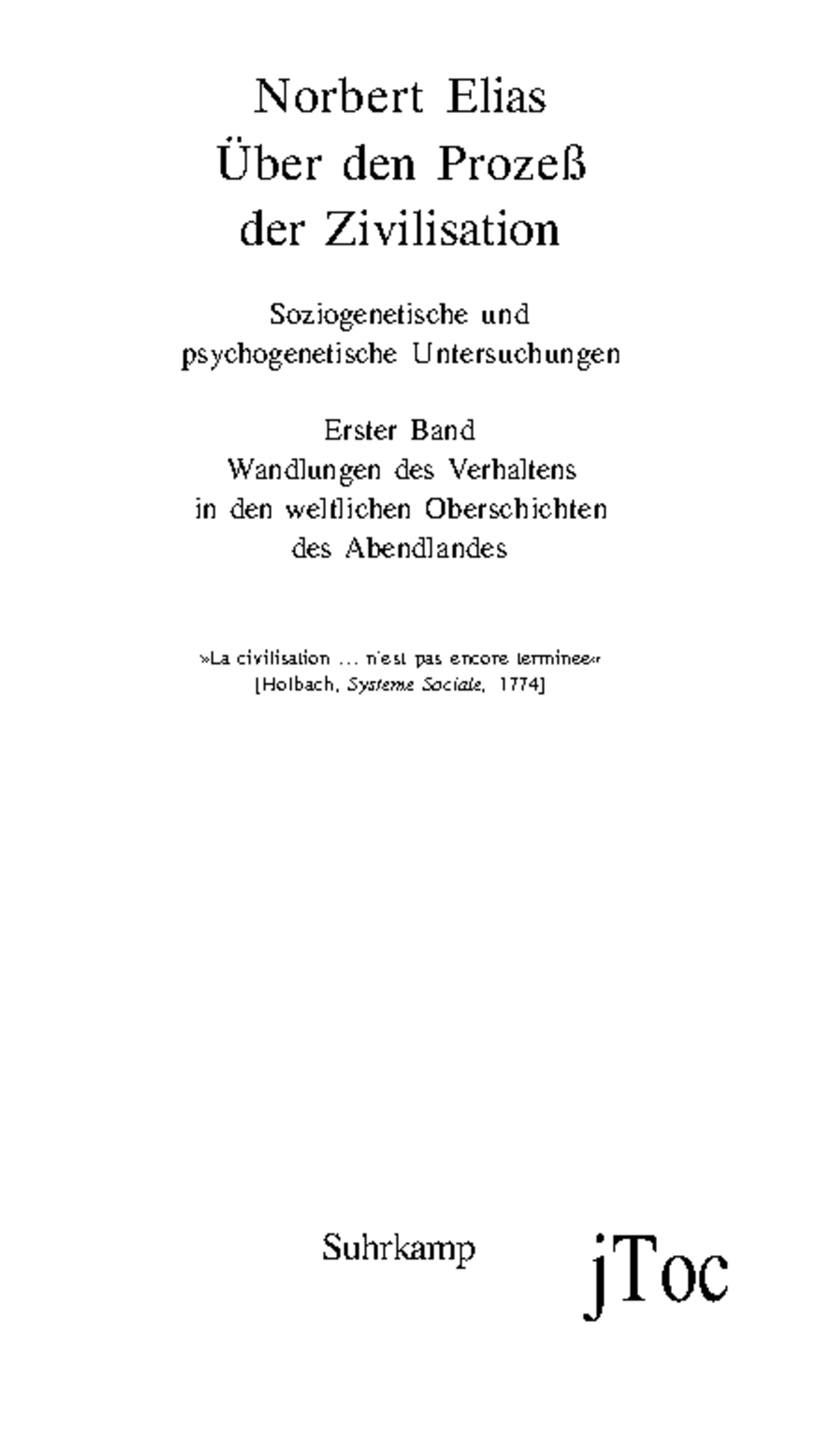 Norbert Elias über Den Prozess Der Zivilisation Über den Prozess der Zivilisation - Norbert Elias Über den Prozeß der