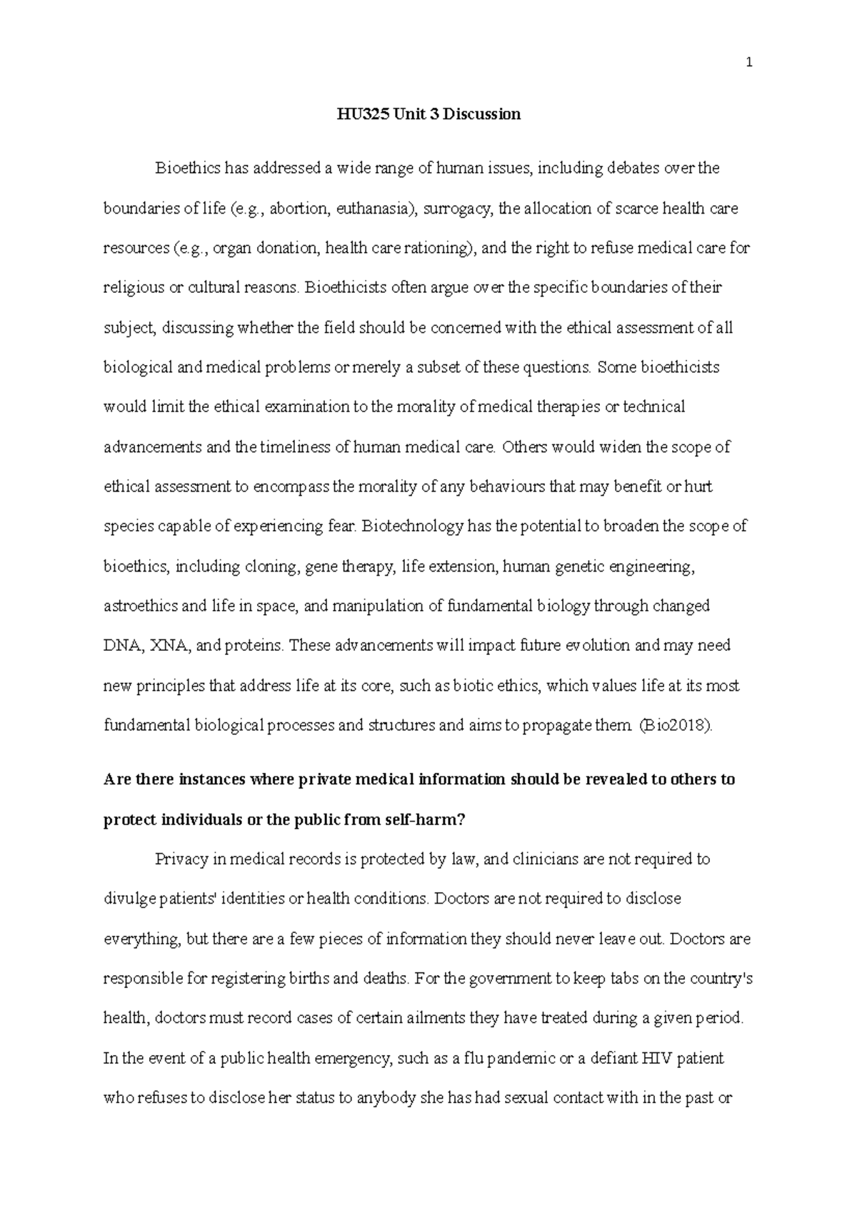 HU325 Unit 3 Discussion - HU325 Unit 3 Discussion Bioethics has ...