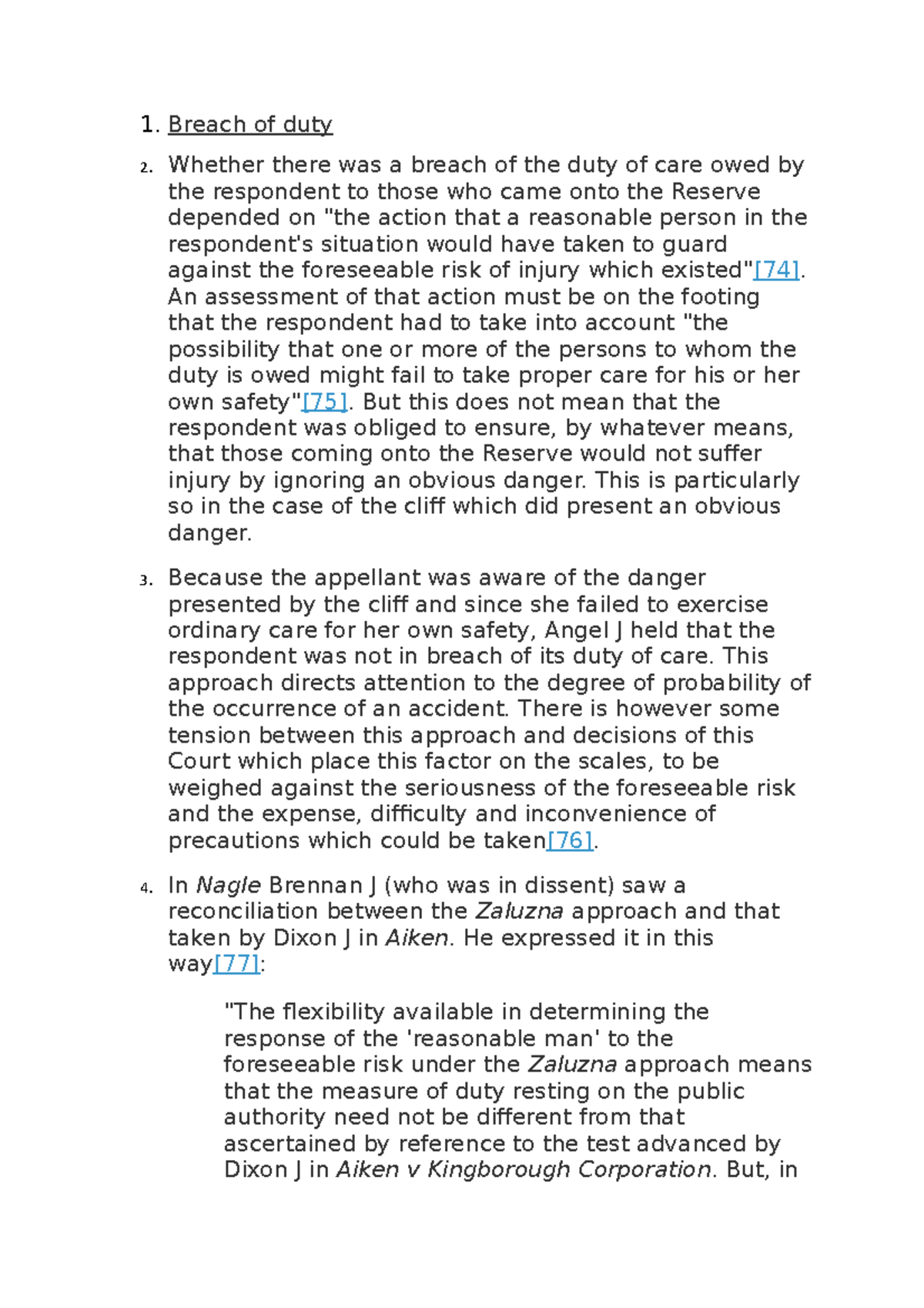 Breach of duty - General Notes - Breach of duty Whether there was a ...