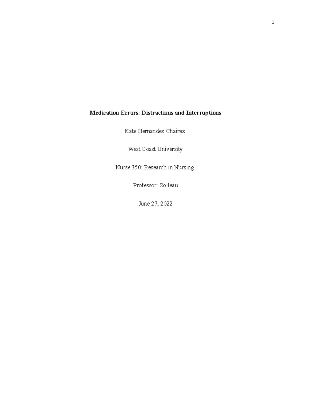 Hernandez Chairez Picot Question Medication Errors Distractions and