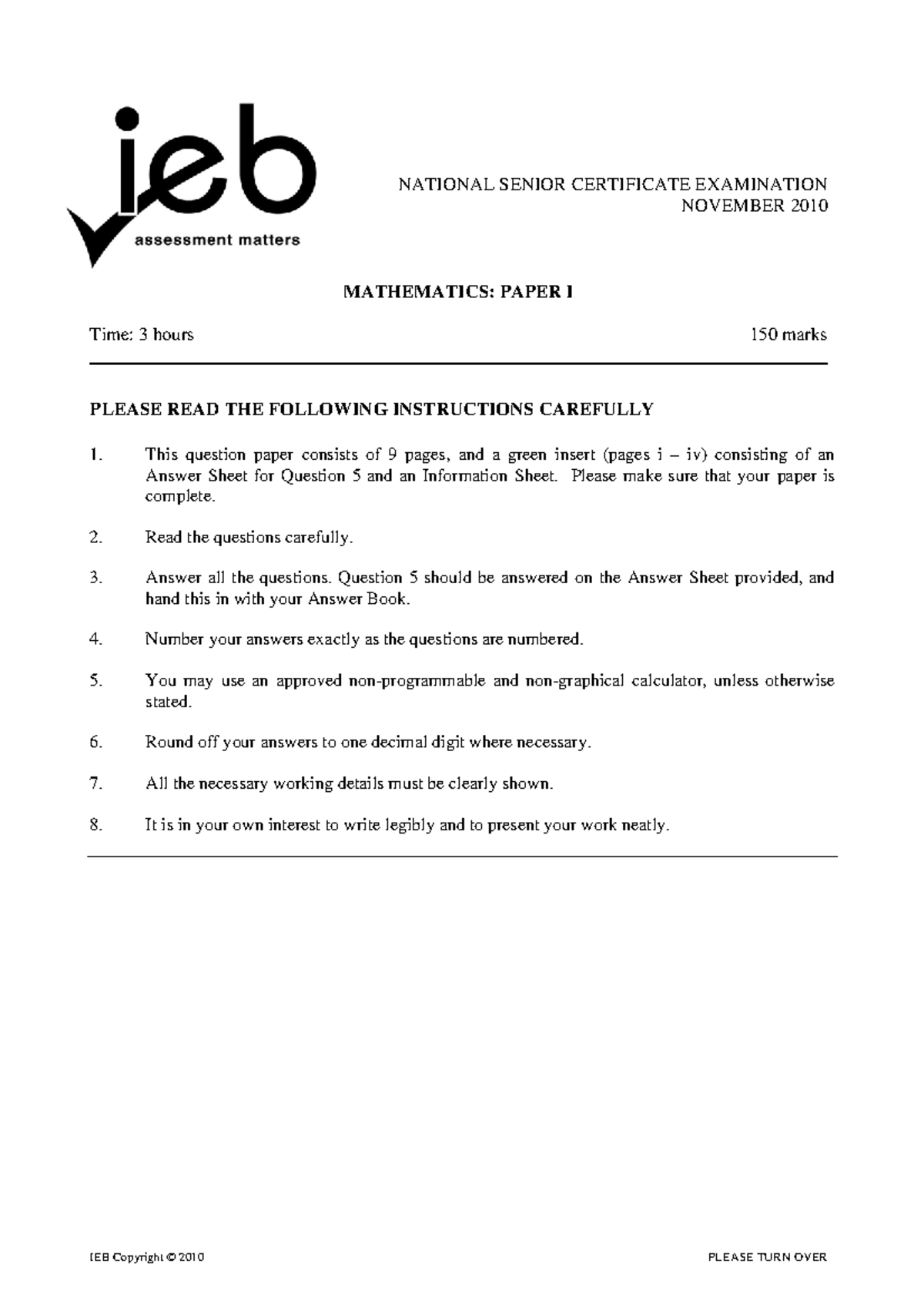 Mathematics Paper I - IEB Copyright © 2010 PLEASE TURN OVER NATIONAL ...