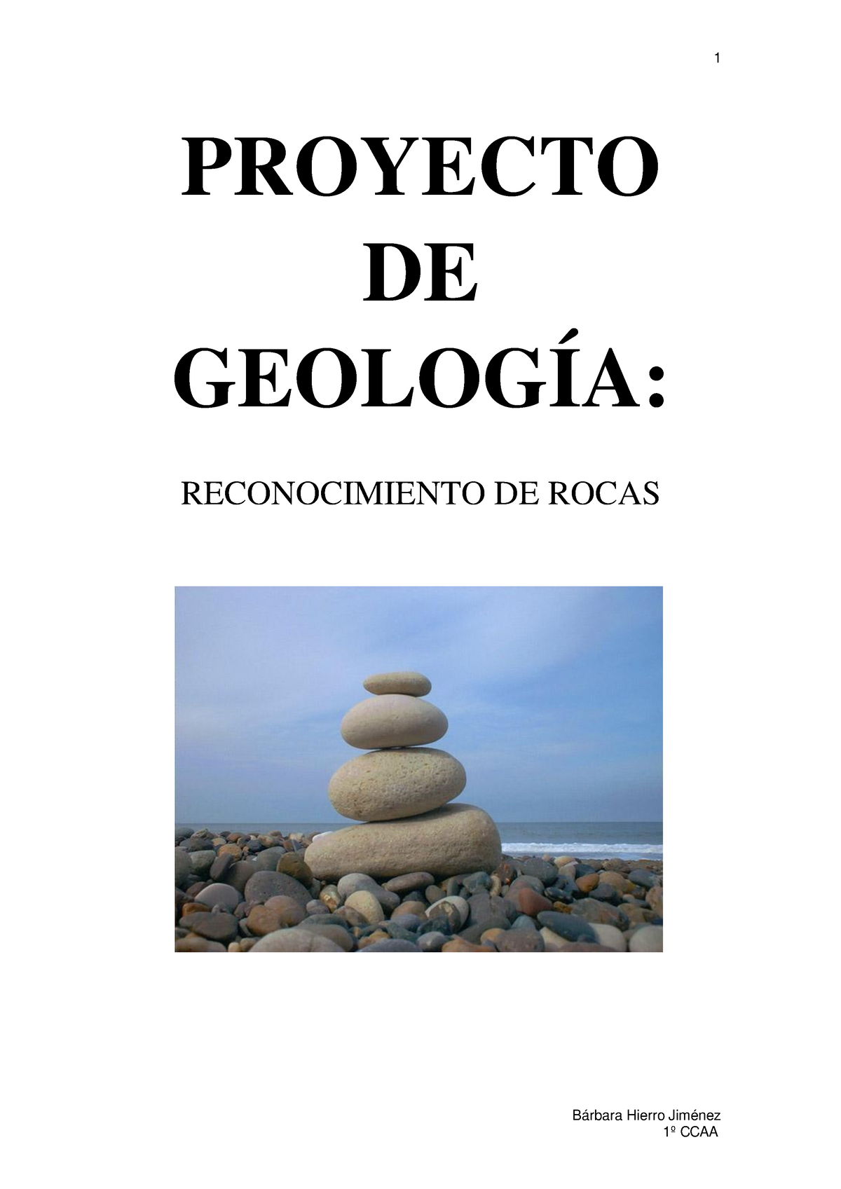 VISU Geología - Knknkn - Bárbara Hierro Jiménez PROYECTO DE GEOLOGÍA ...