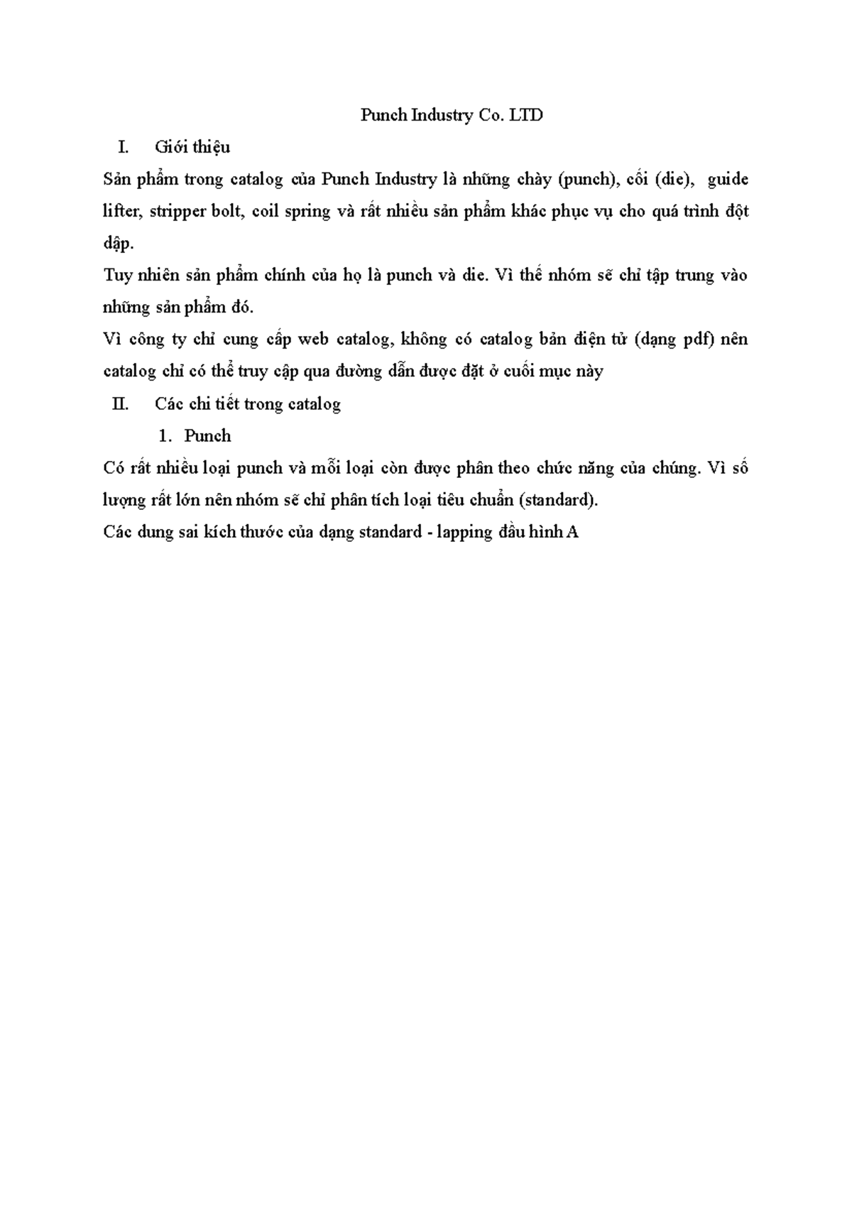 Punch industry Hữu Nghĩa Punch Industry Co. LTD I. Giới thiệu Sản