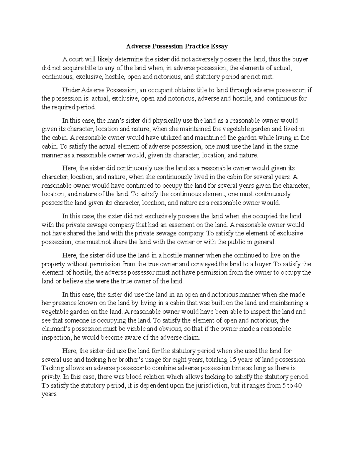 Adverse Possession Practice Essay Under Adverse Possession, an