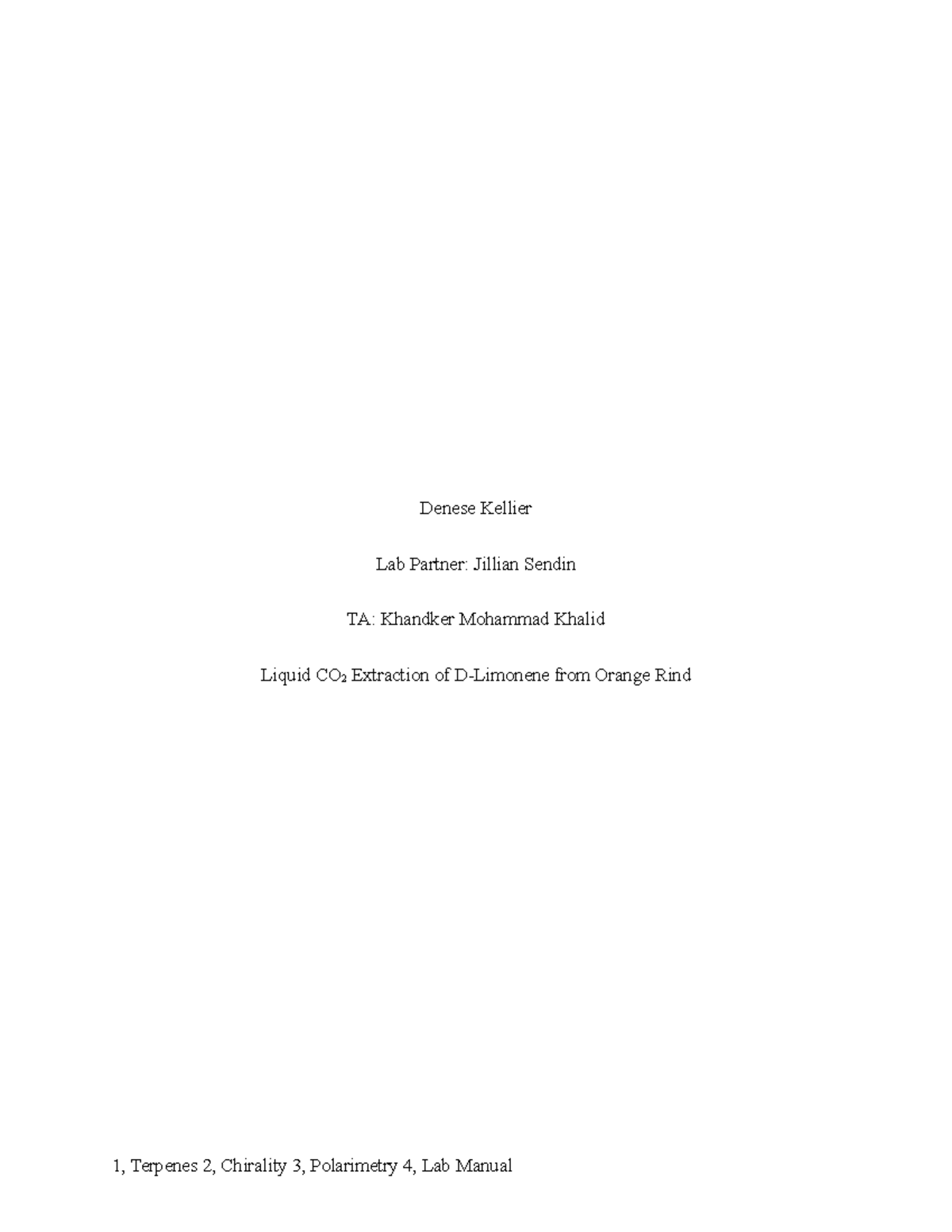 Liquid CO2 Extraction of Orange Rind Terpenes Chirality Polarimetry