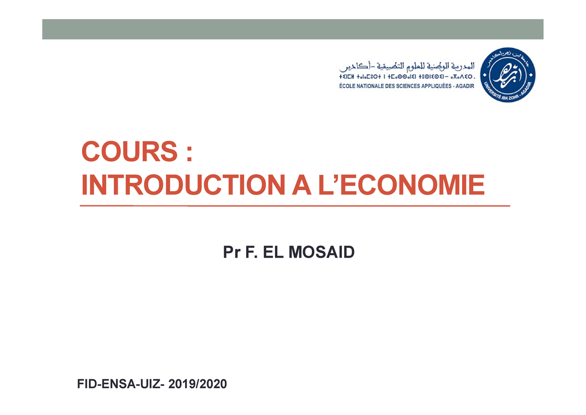 IE 1 - Introduction A L'economie 1 - COURS : INTRODUCTION A L’ECONOMIE ...