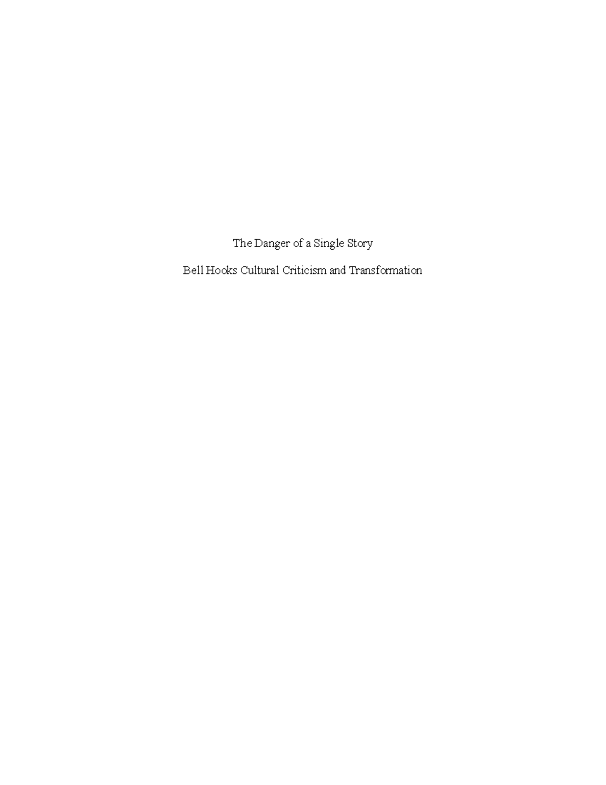analysis-paper-cultural-criticism-and-transformation-the-danger-of-a