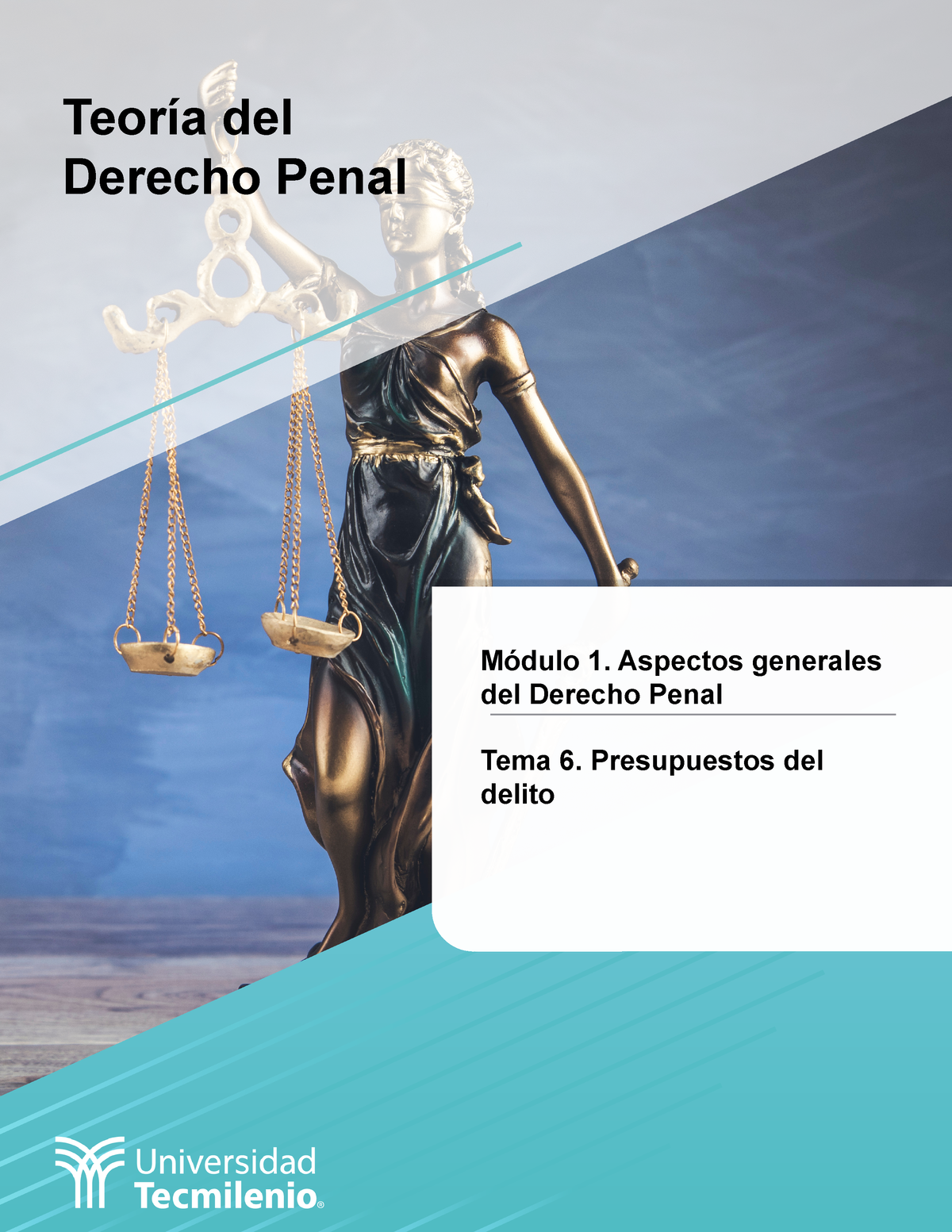 T tema derecho penal Teoría del Derecho Penal Módulo Aspectos generales del Derecho