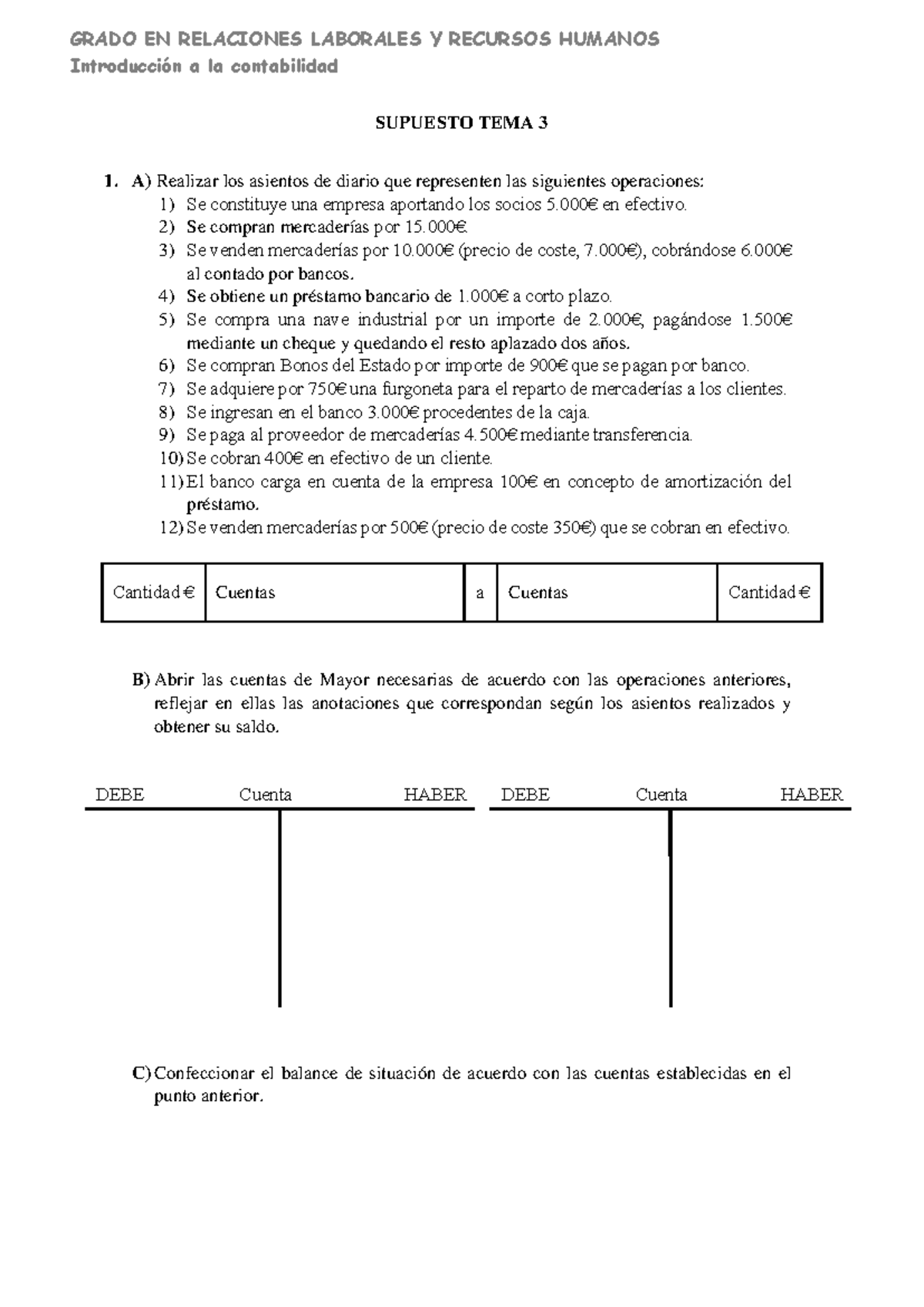 TEMA 3. Supuesto - tema 3 contabilidad - GRADO EN RELACIONES LABORALES ...
