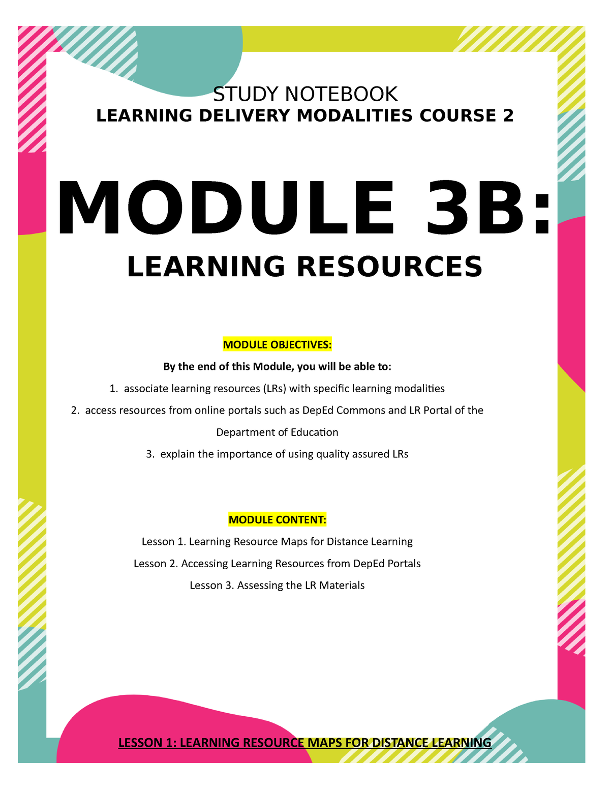 Module 3B Study Notebook - STUDY NOTEBOOK LEARNING DELIVERY MODALITIES ...