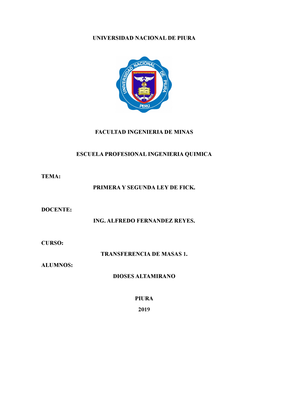 Primera-Y- Segunda-LEY-DE-FICK - UNIVERSIDAD NACIONAL DE PIURA FACULTAD  INGENIERIA DE MINAS ESCUELA - Studocu