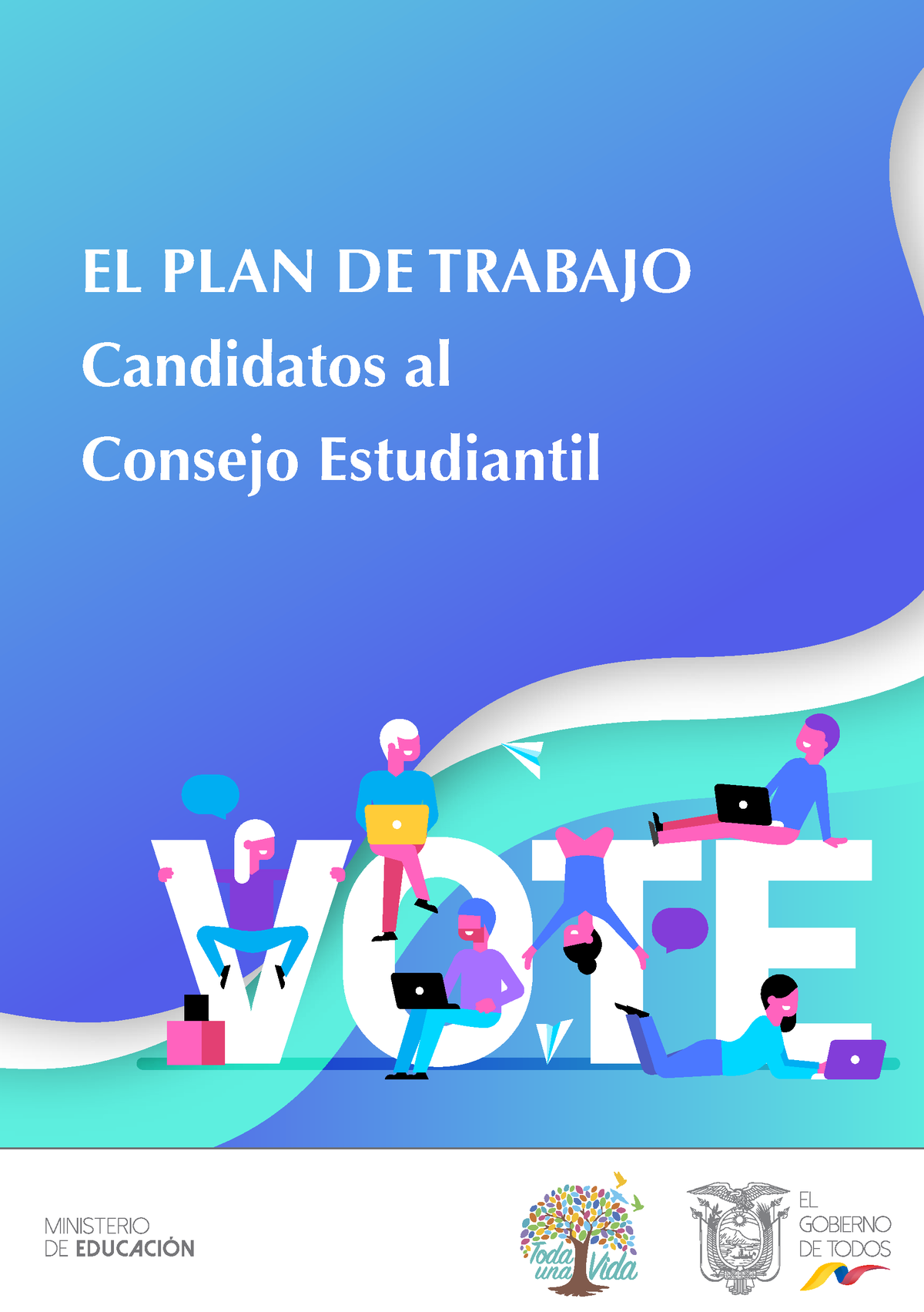 Plan De Trabajo Candidatos A Consejos Estudiantiles - EL PLAN DE ...