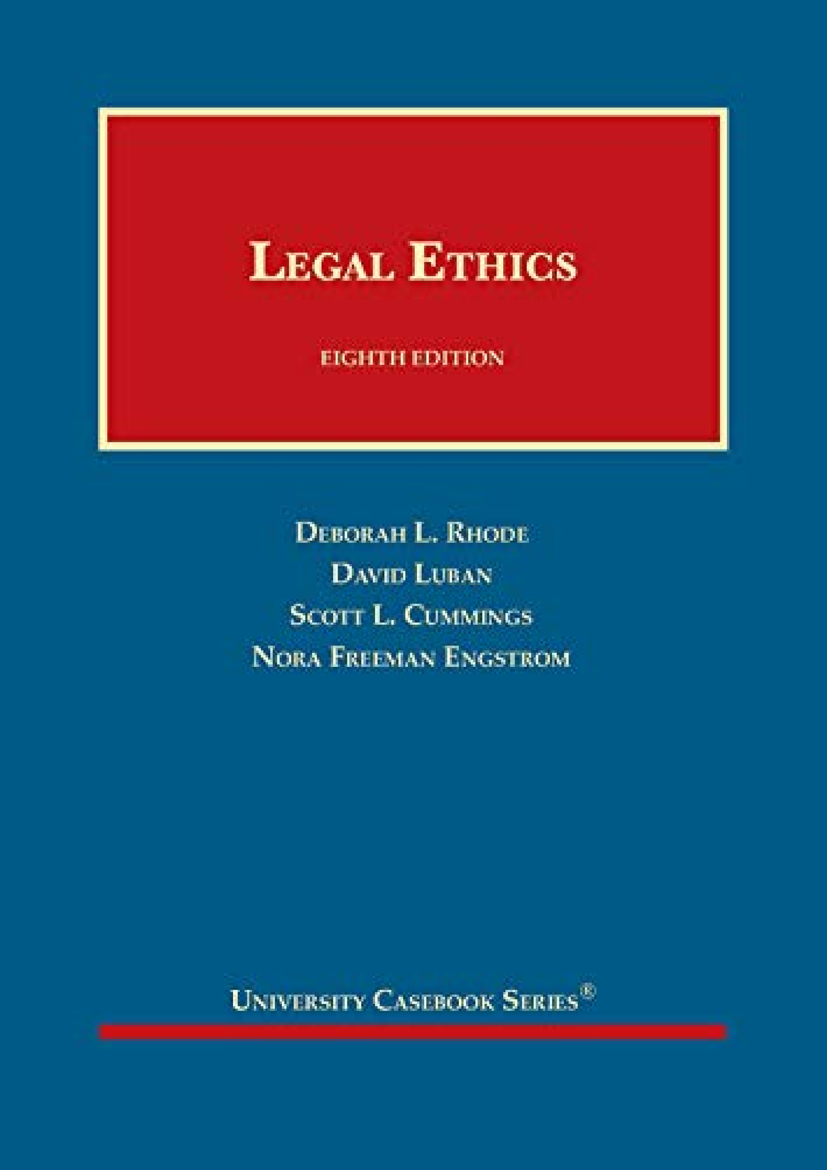 get [PDF] Download Legal Ethics (University Casebook Series) Legal