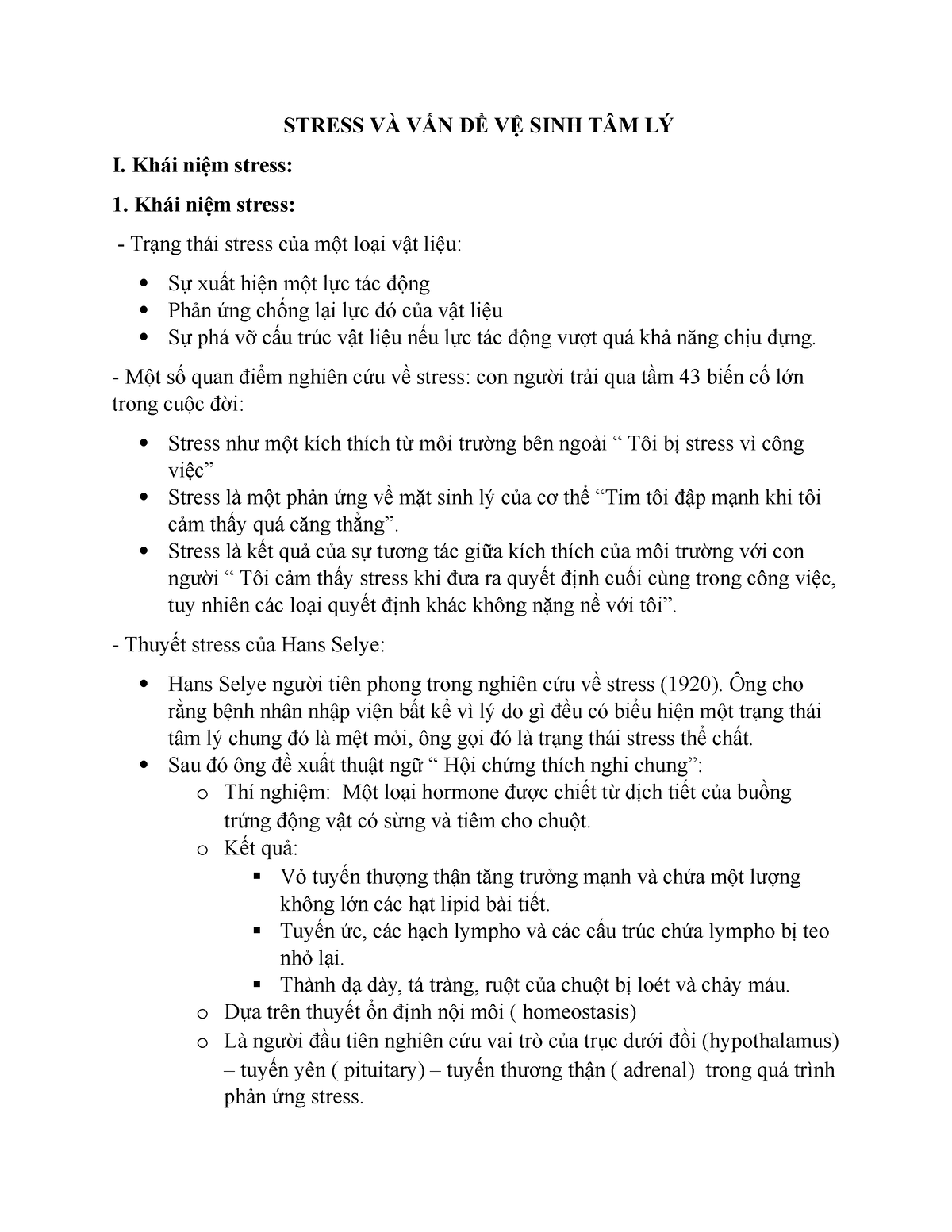 Stress VÀ VẤN ĐỀ VẾ SINH TÂM LÝ - STRESS VÀ VẤN ĐỀ VỆ SINH TÂM LÝ I. Khái niệm stress: 1. Khái niệm - Studocu