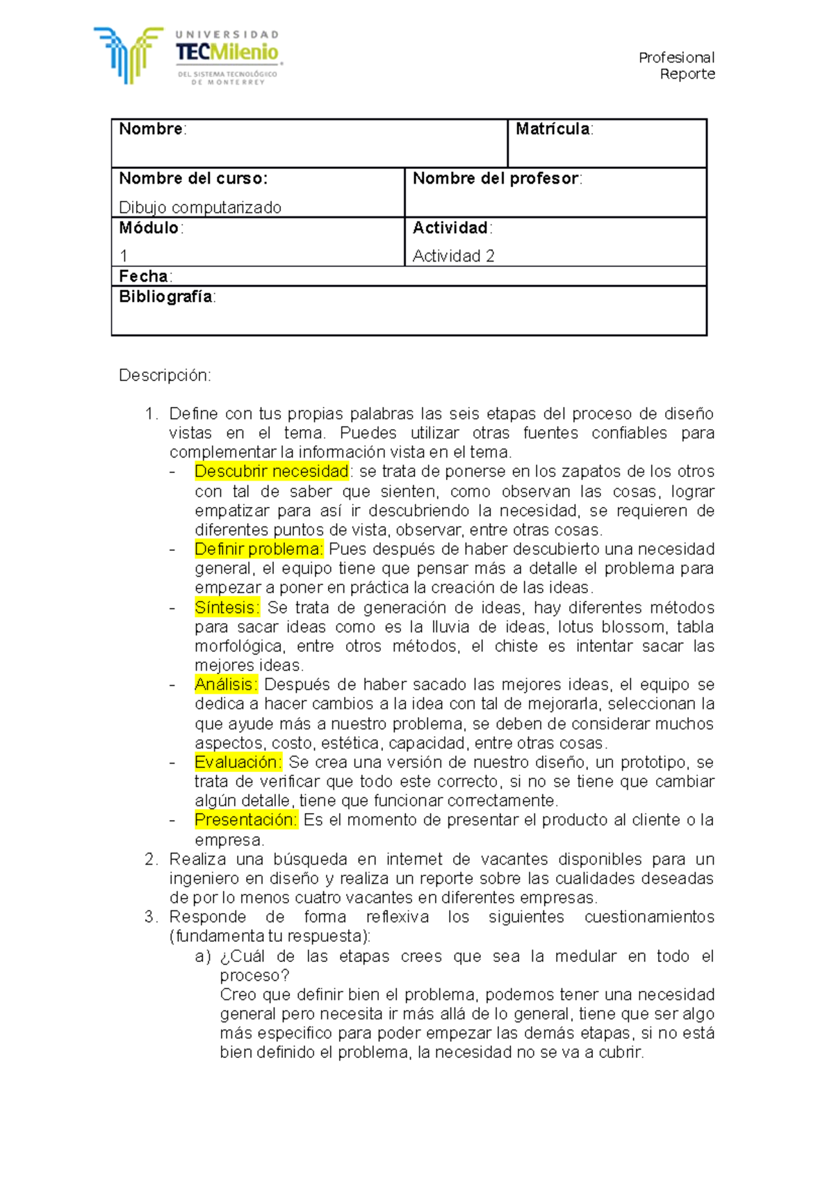 Actividad 2 - Profesional Reporte Nombre: Matrícula: Nombre del curso ...