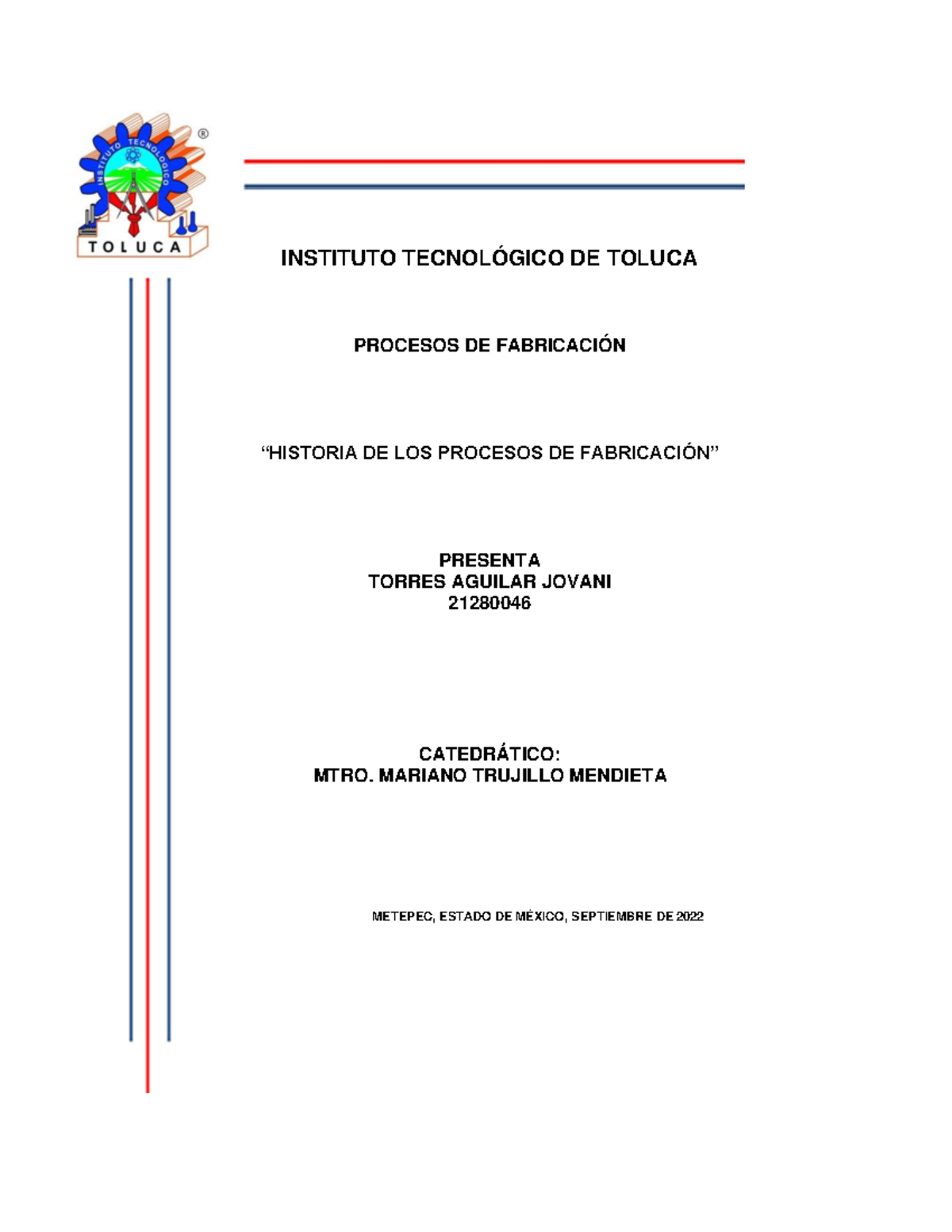 Historia de los procesos de fabricaci n instituto tecnol gico de