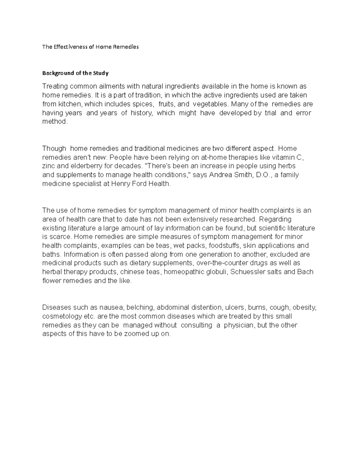 herbal medicines The Effectiveness of Home Remedies Background of the