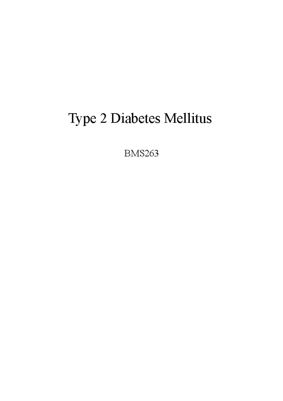 BMS263 Assess - Type 2 Diabetes Mellitus BMS Part A: Type 2 Diabetes ...