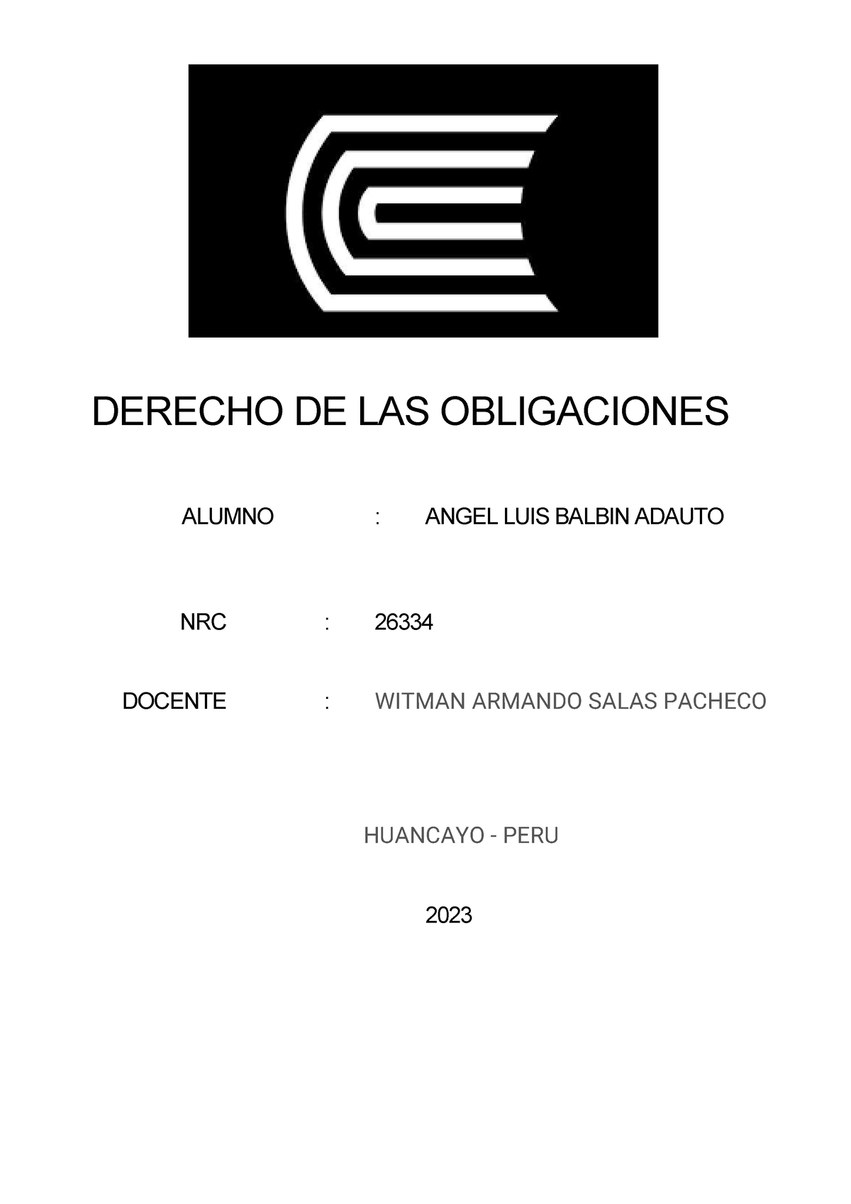 Derecho De Las Obligaciones Derecho De Las Obligaciones Alumno Angel Luis Balbin Adauto Nrc 1517