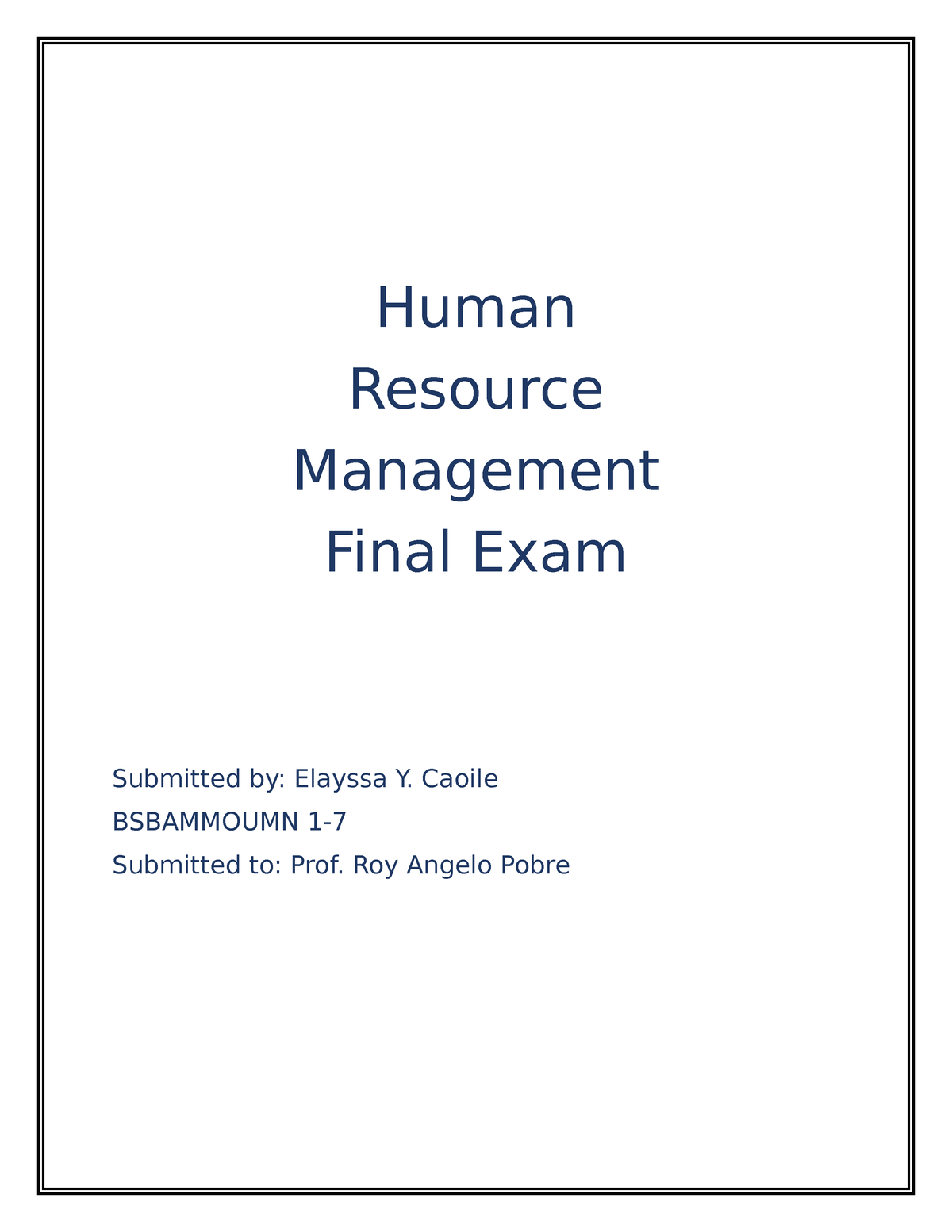 Caoile Elayssa-HRM Final - Human Resource Management Final Exam ...