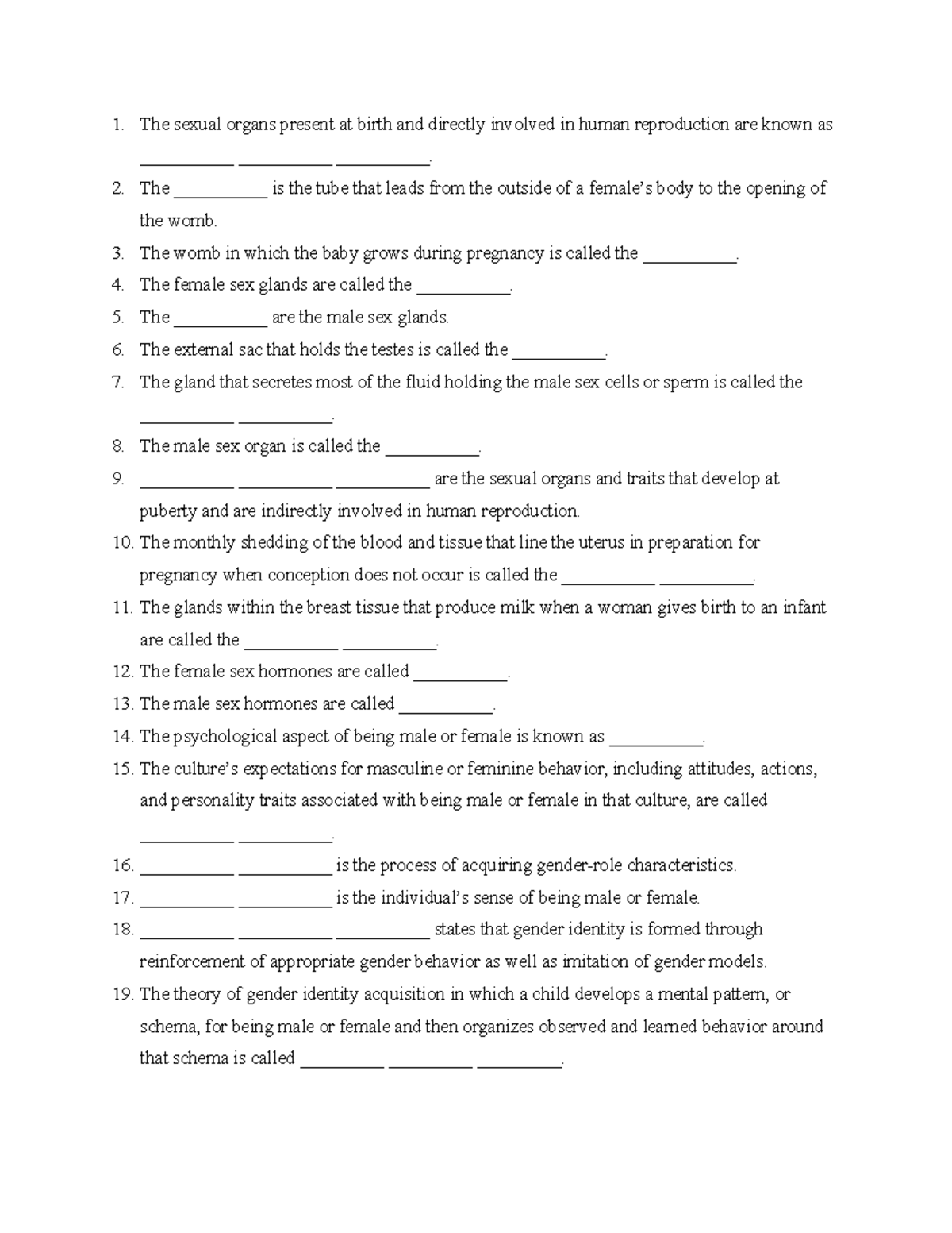 Chapter 4 Study Guide - The sexual organs present at birth and directly ...