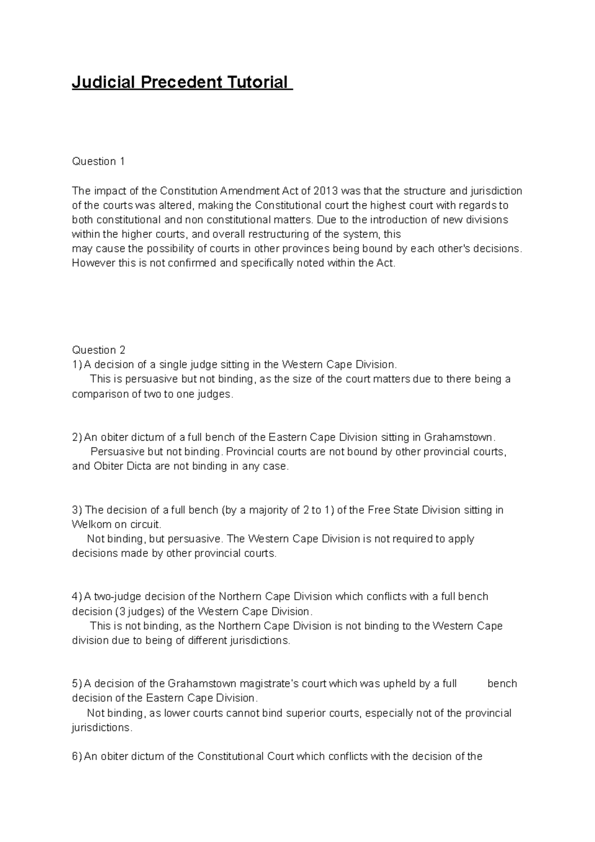 Judicial Precedent Tut - Judicial Precedent Tutorial Question 1 The ...