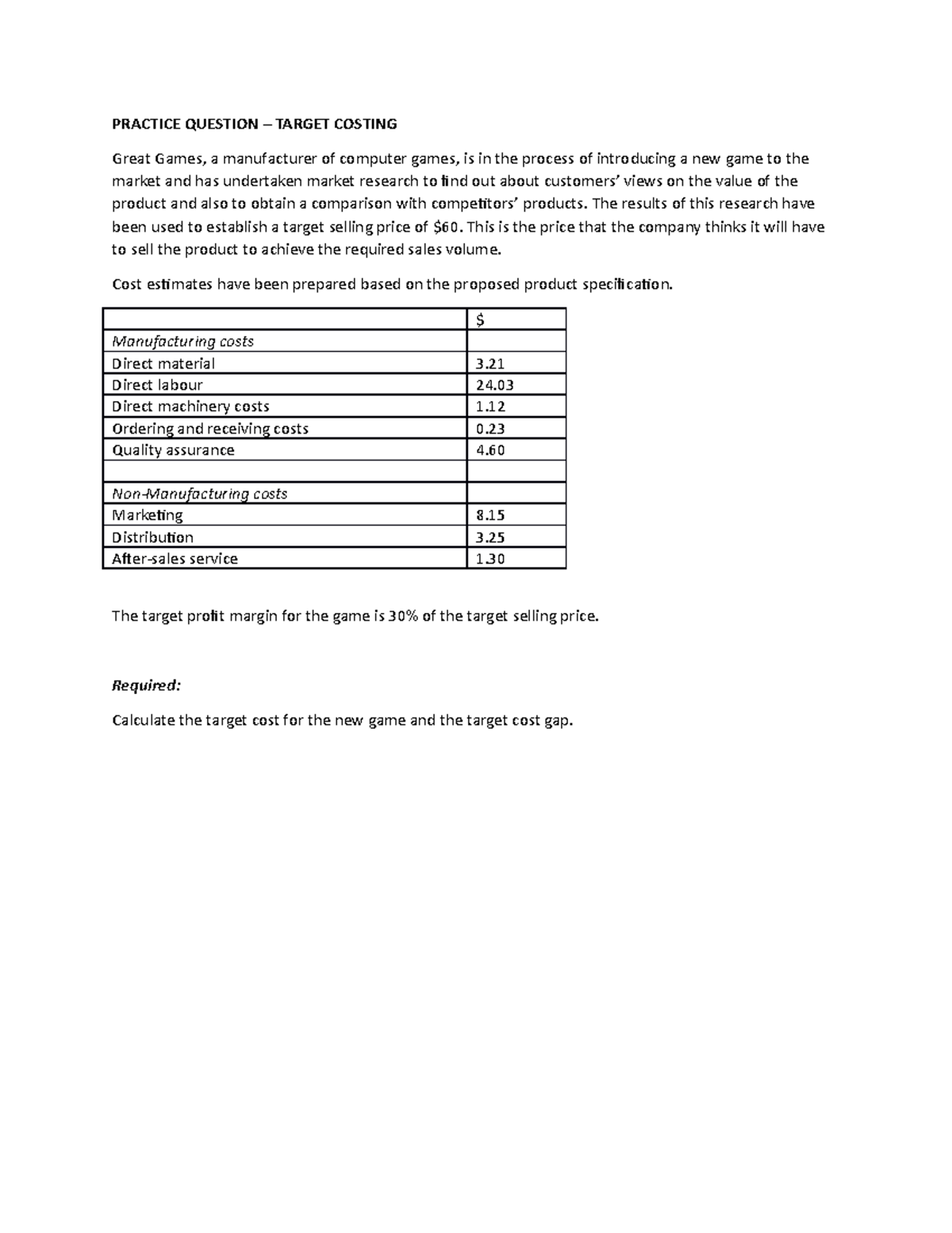 Practice Question Target Costing PRACTICE QUESTION TARGET COSTING