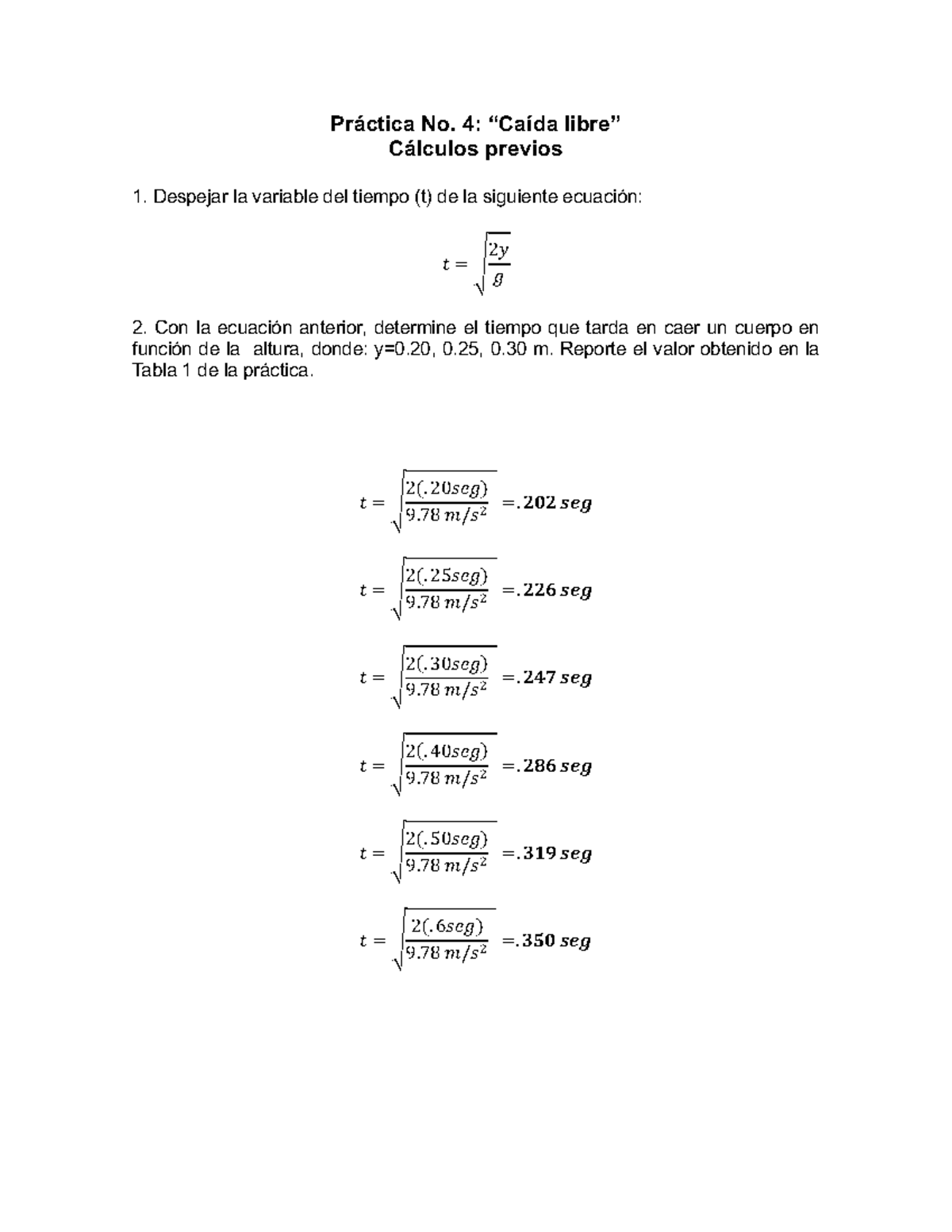 Previos Práctica No. 4 “Caída libre” Cálculos previos Despejar la