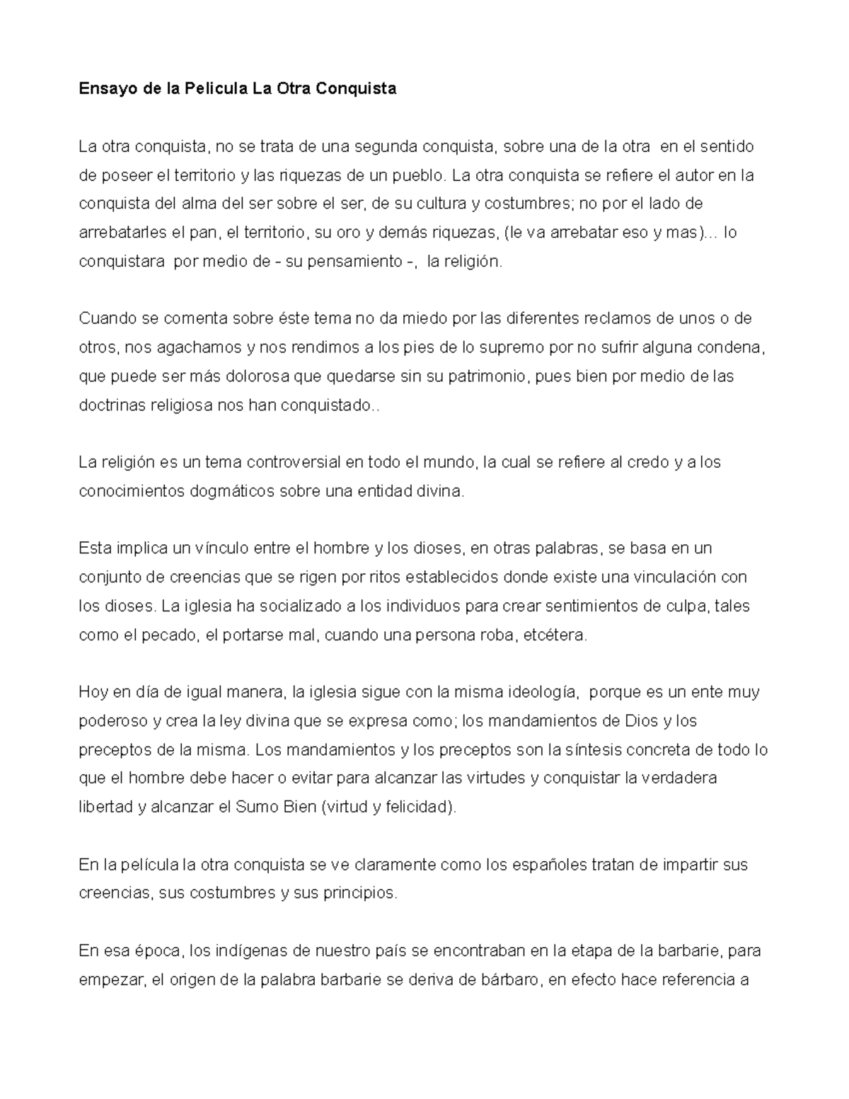 Ensayo De Gestion Ensayo de la Pelicula La Otra Conquista La otra