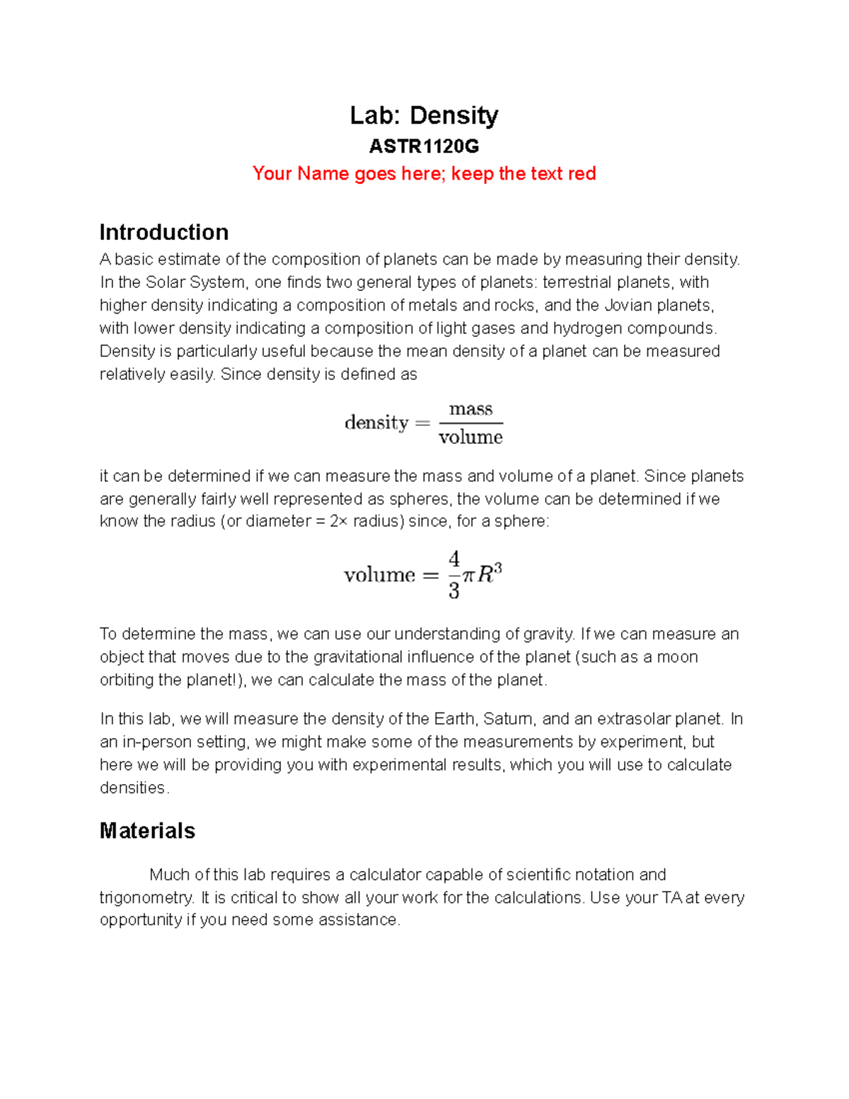 Lab Density Lab Density ASTR1120G Your Name goes here; keep the