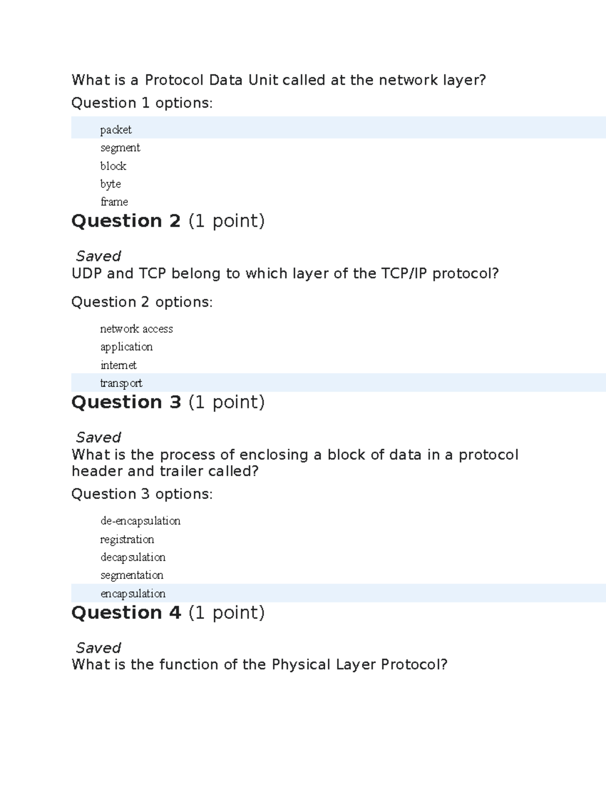 Quiz1 - What is a Protocol Data Unit called at the network layer ...