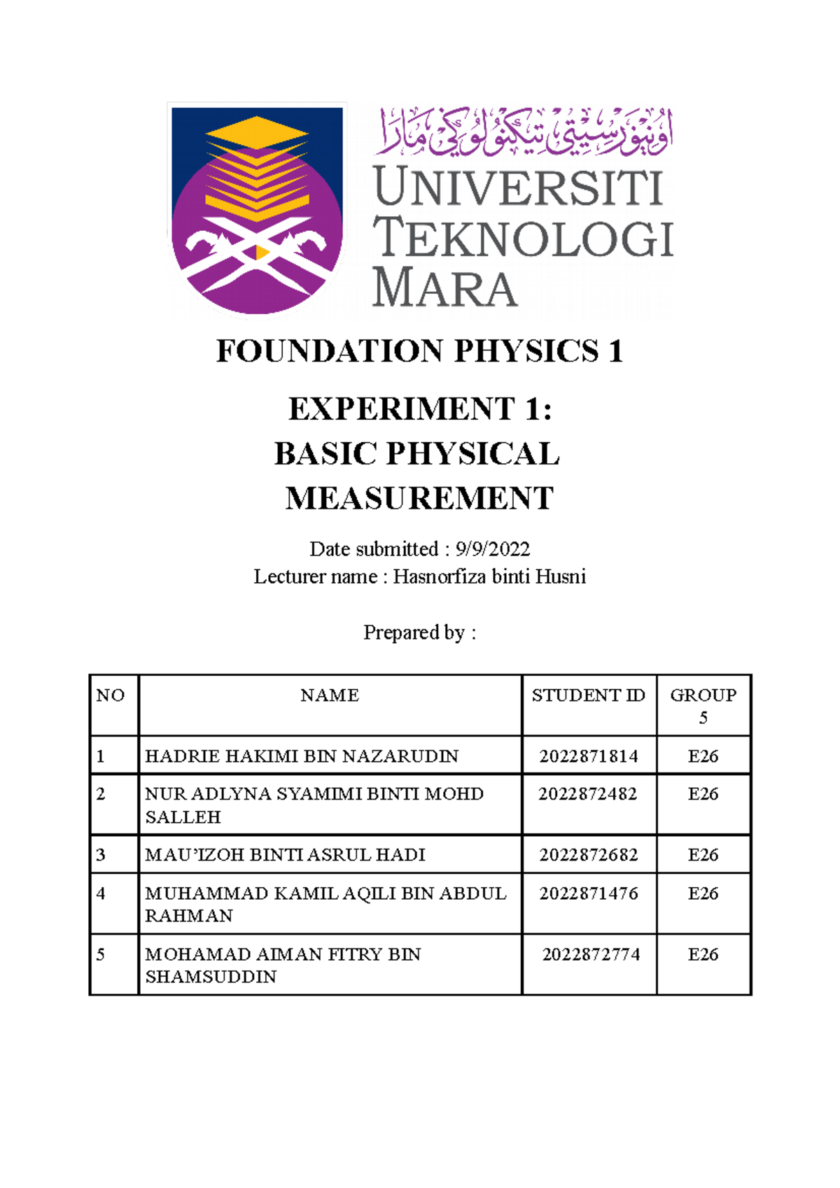 Lab Report Physics - FOUNDATION PHYSICS 1 EXPERIMENT 1: BASIC PHYSICAL ...