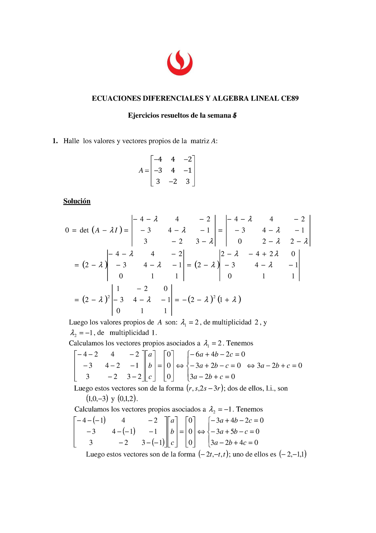 Ejercicios Resueltos De La Semana 4 - Halle Los Valores Y Vectores ...