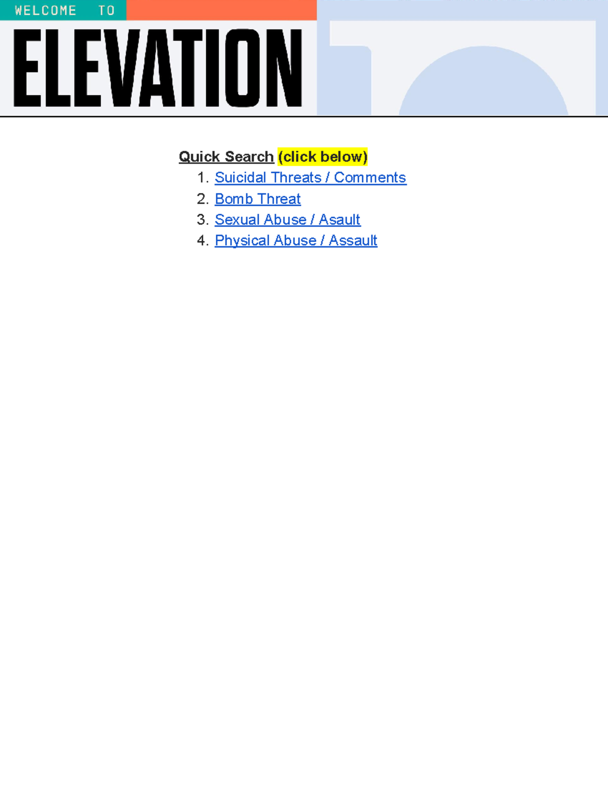 Escalated Response Protocol - Quick Search (click below) 1. Suicidal ...