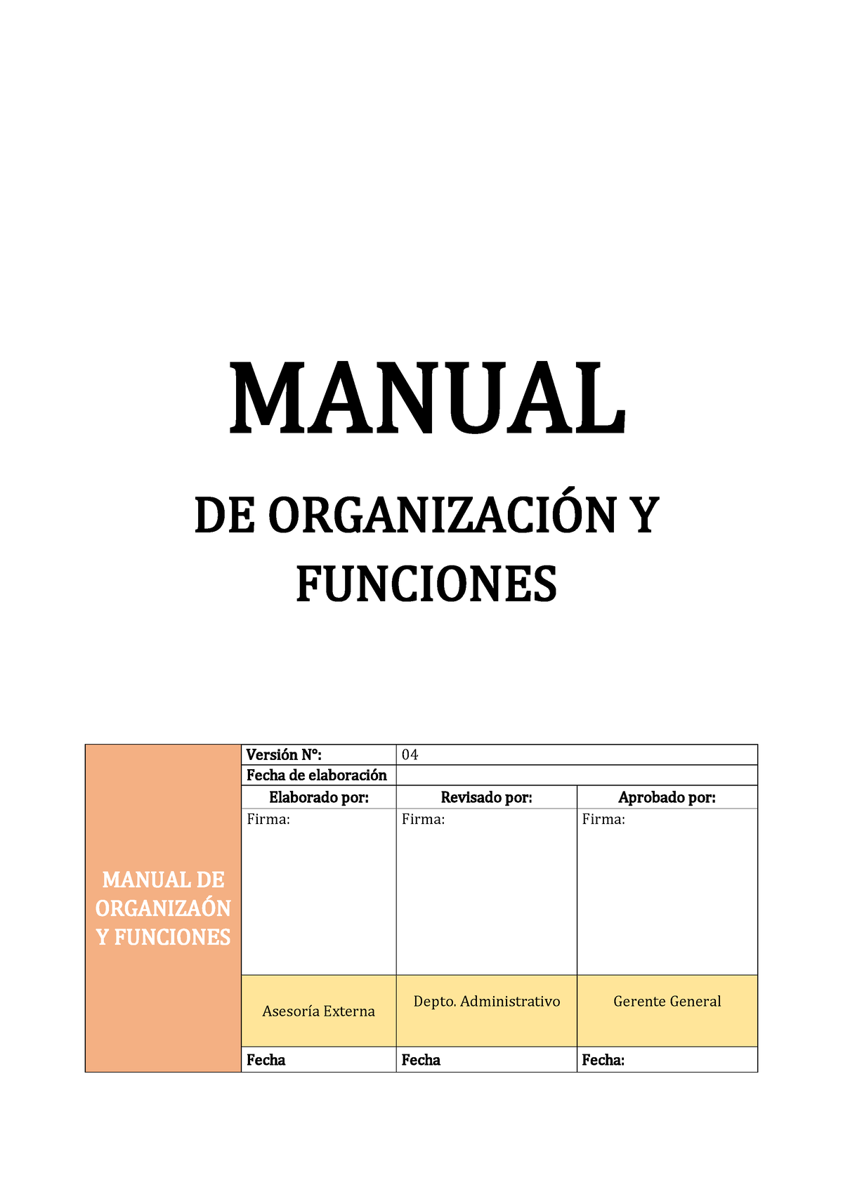 01 Manual De Funciones - MANUAL DE ORGANIZACI”N Y FUNCIONES MANUAL DE ...