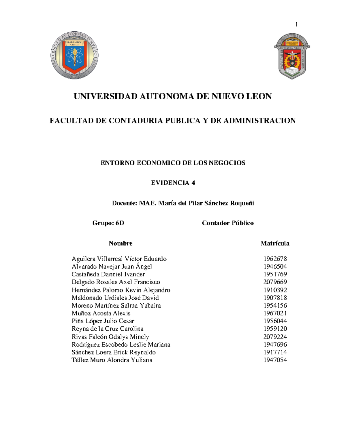 Evidencia 4 - UNIVERSIDAD AUTONOMA DE NUEVO LEON FACULTAD DE CONTADURIA ...