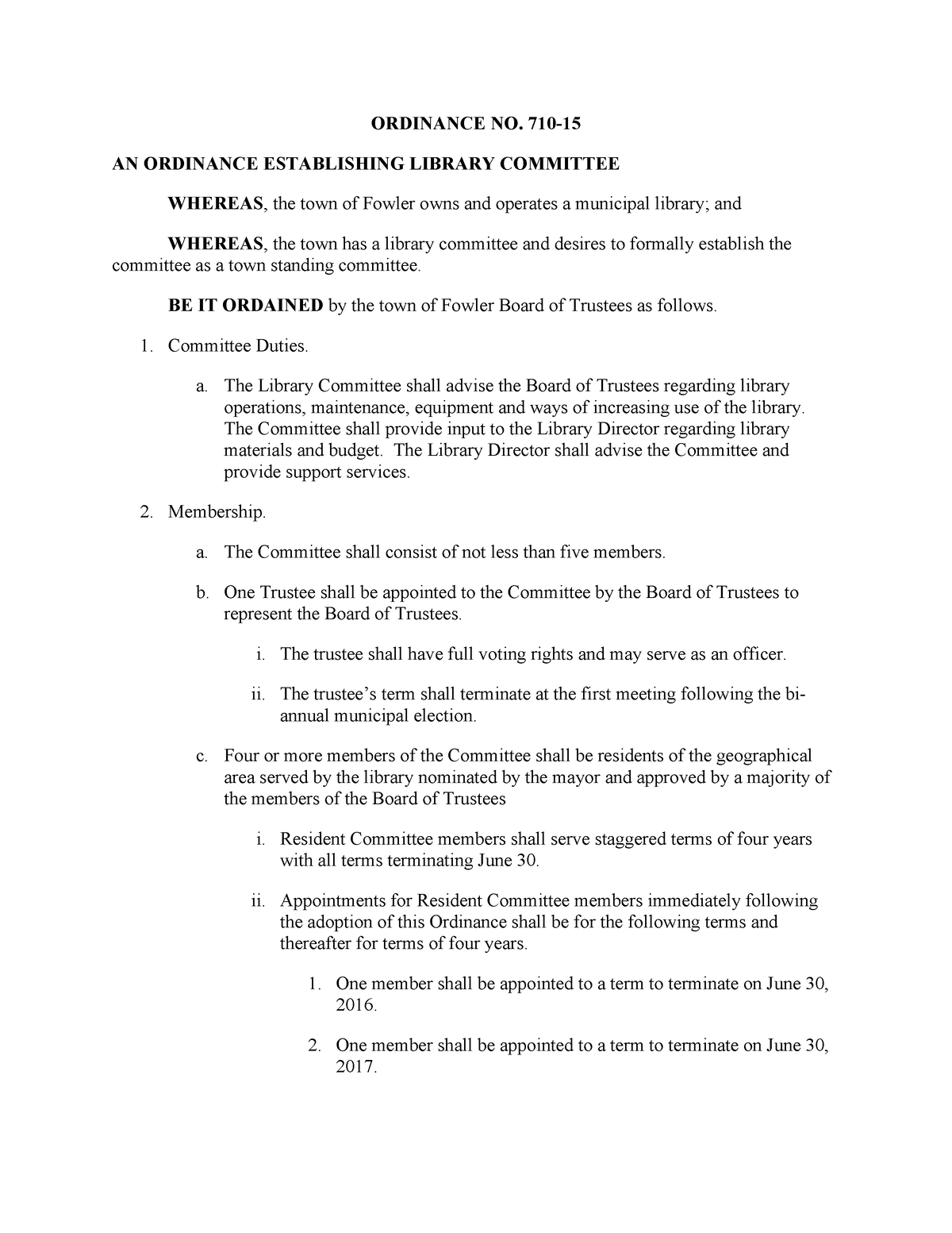 710-15 Library Committee - ORDINANCE NO. 710- AN ORDINANCE ESTABLISHING ...