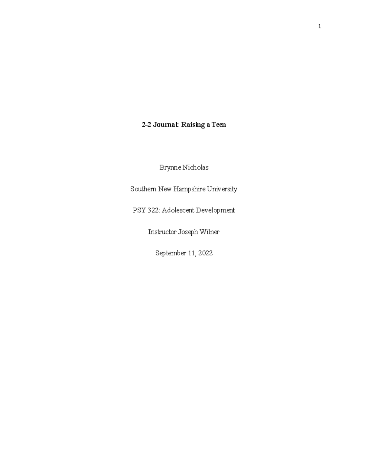 PSY 322 Journal Raising a Teen - 2-2 Journal: Raising a Teen Brynne ...